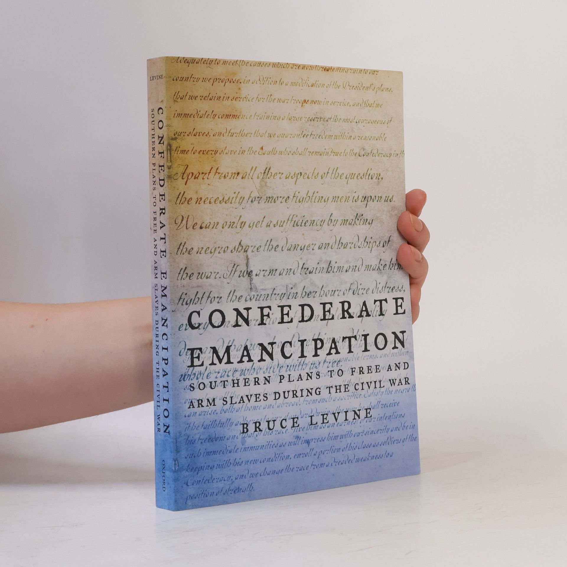 Bruce C. Levine Confederate Emancipation
