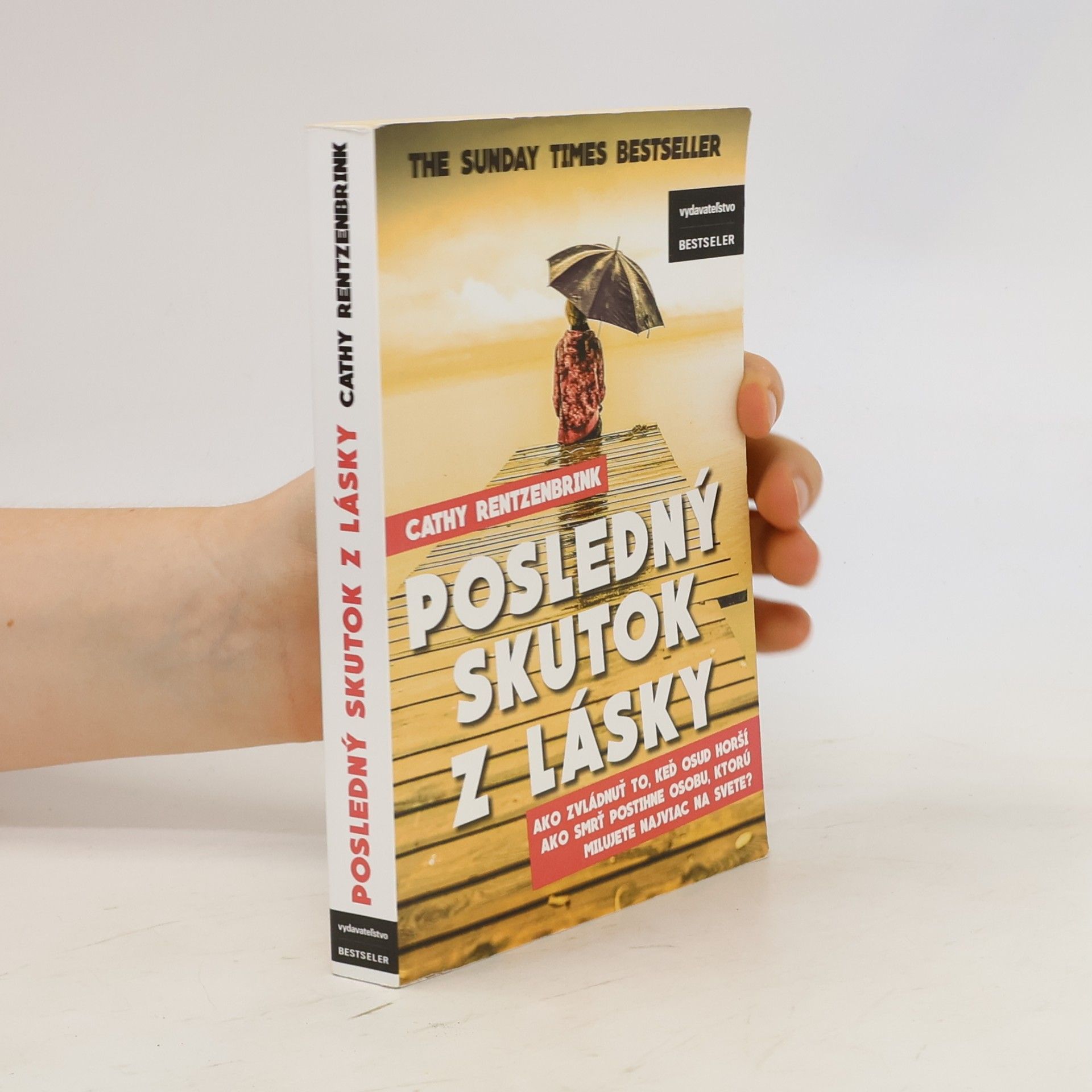 Cathy Rentzenbrink Posledný skutok z lásky