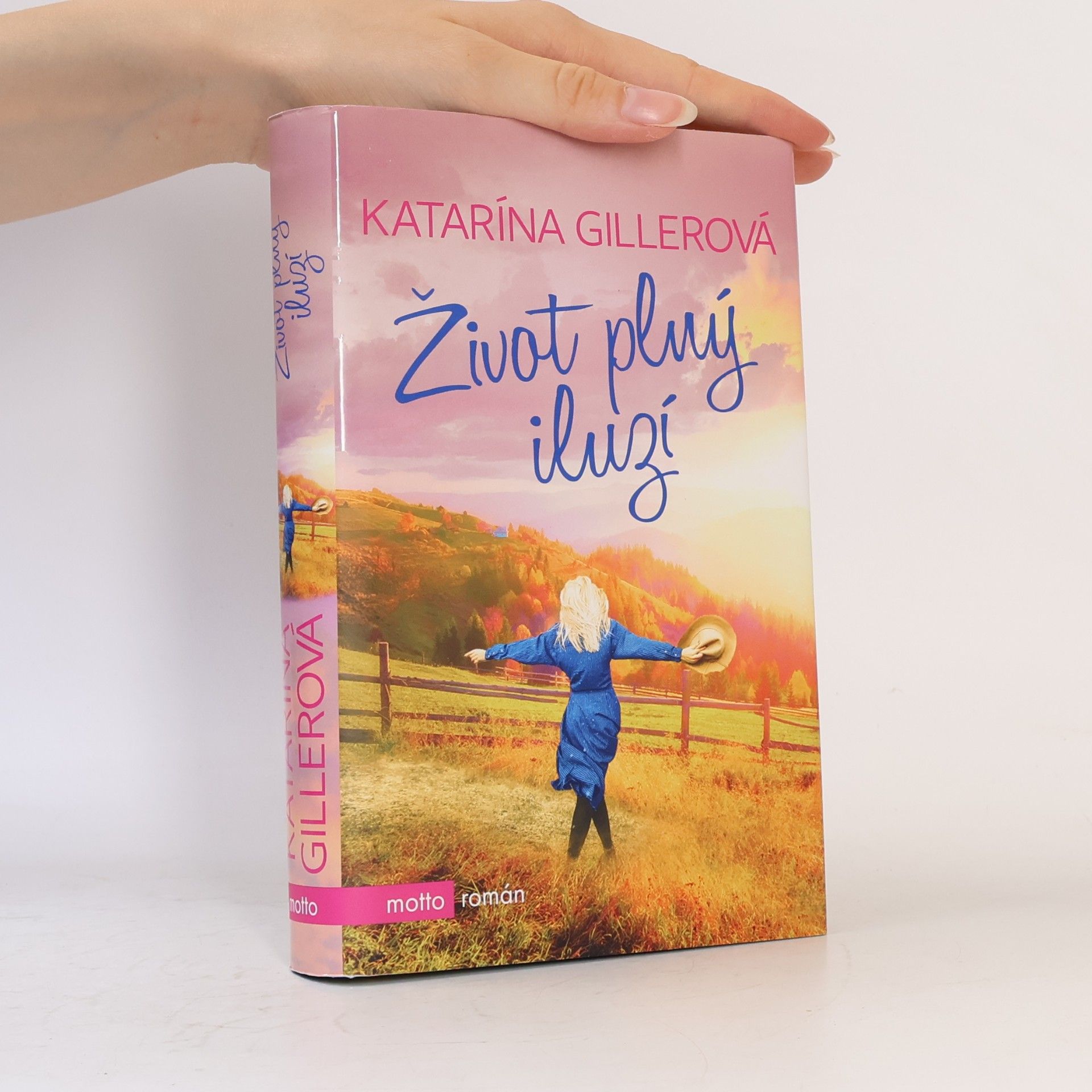 Katarína Gillerová Život plný iluzí