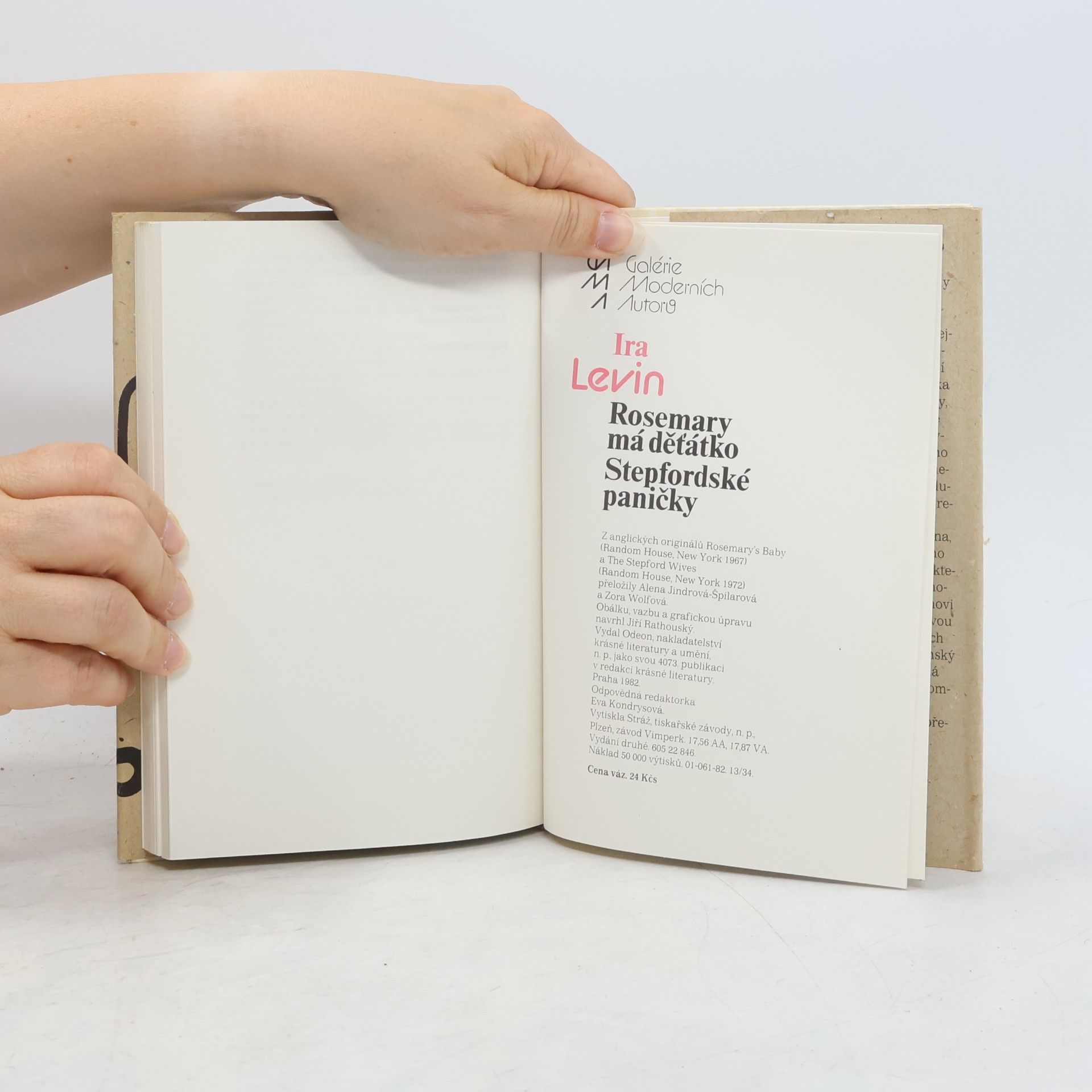 Ira Levin Rosemary má děťátko. Stepfordské paničky