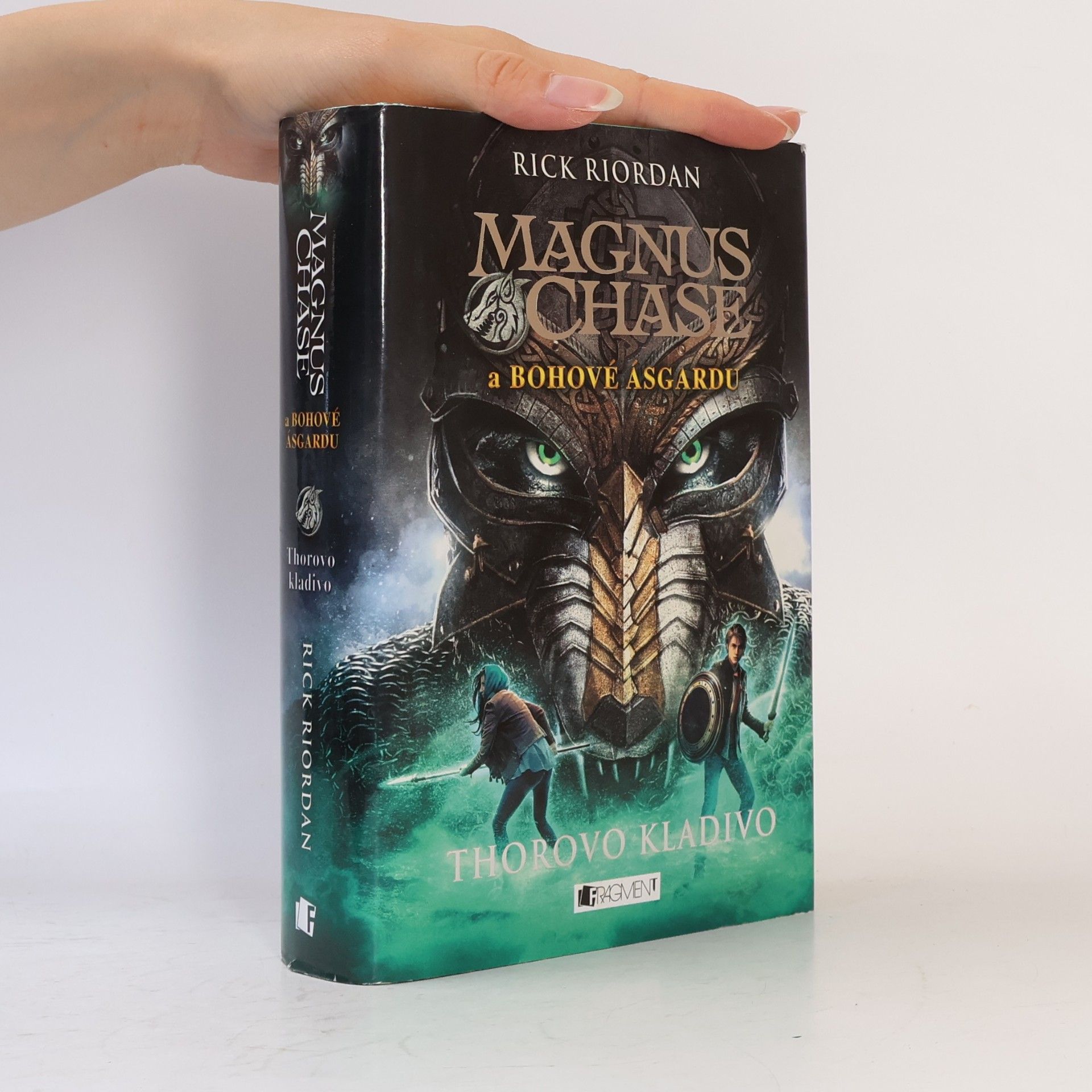 Rick Riordan Magnus Chase a bohové Ásgardu. Thorovo kladivo