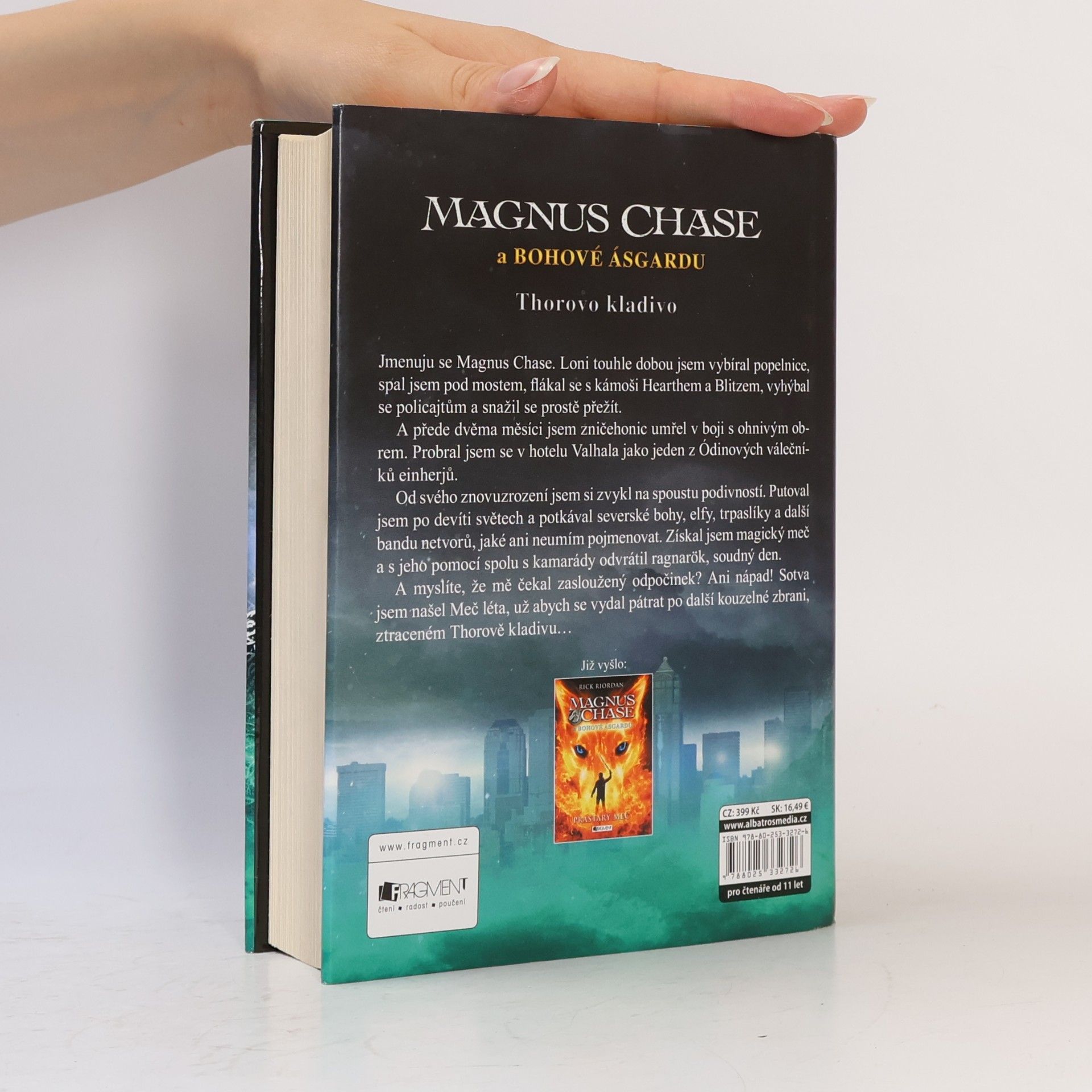 Rick Riordan Magnus Chase a bohové Ásgardu. Thorovo kladivo