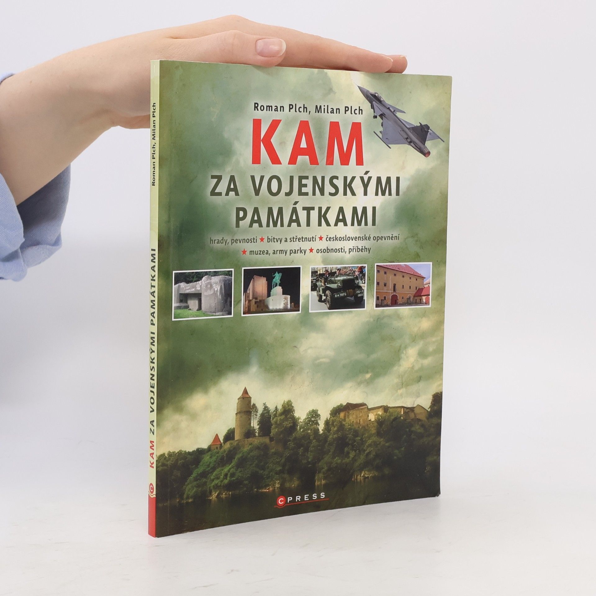 Roman Plch Kam za vojenskými památkami