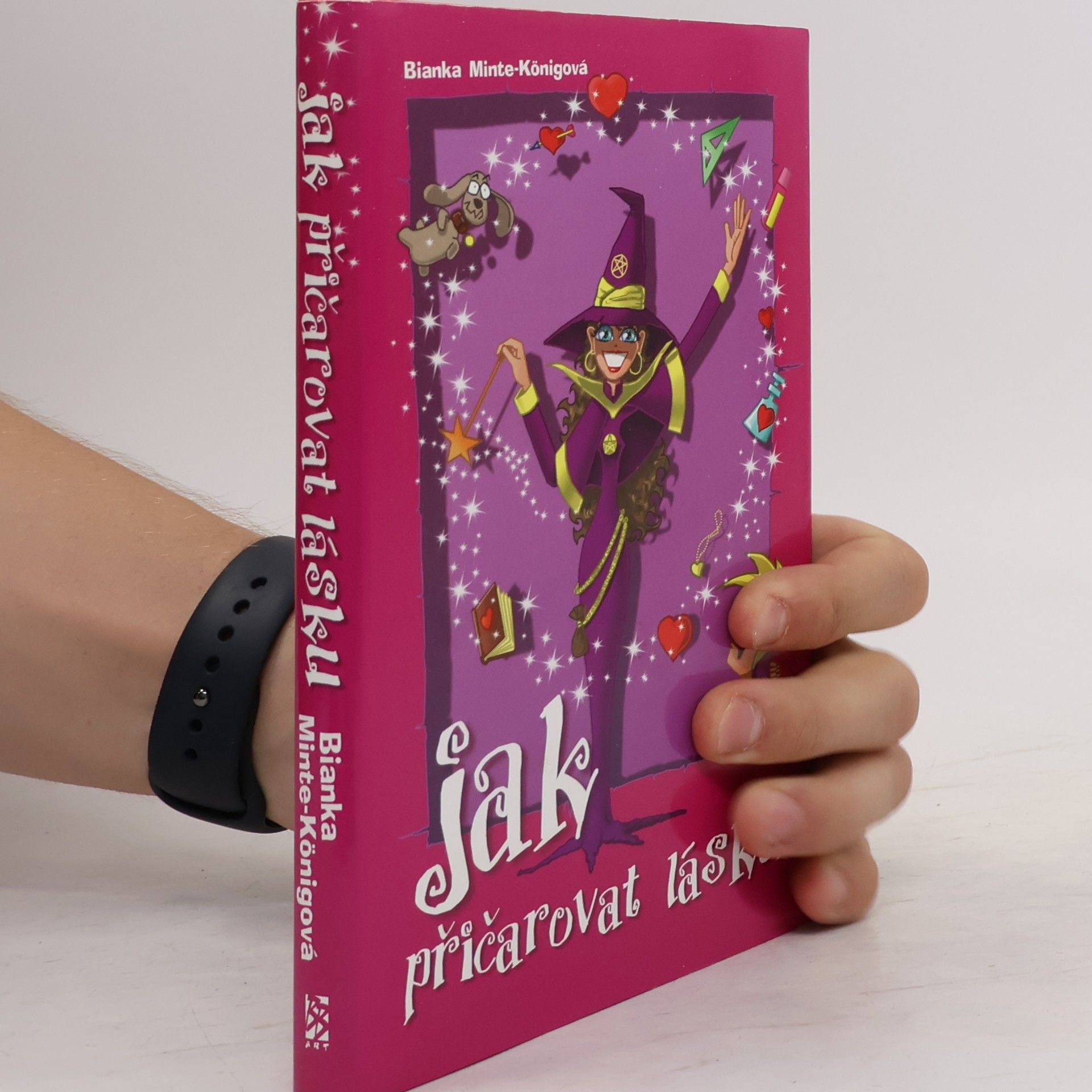 Bianka MinteKönig Jak přičarovat lásku?