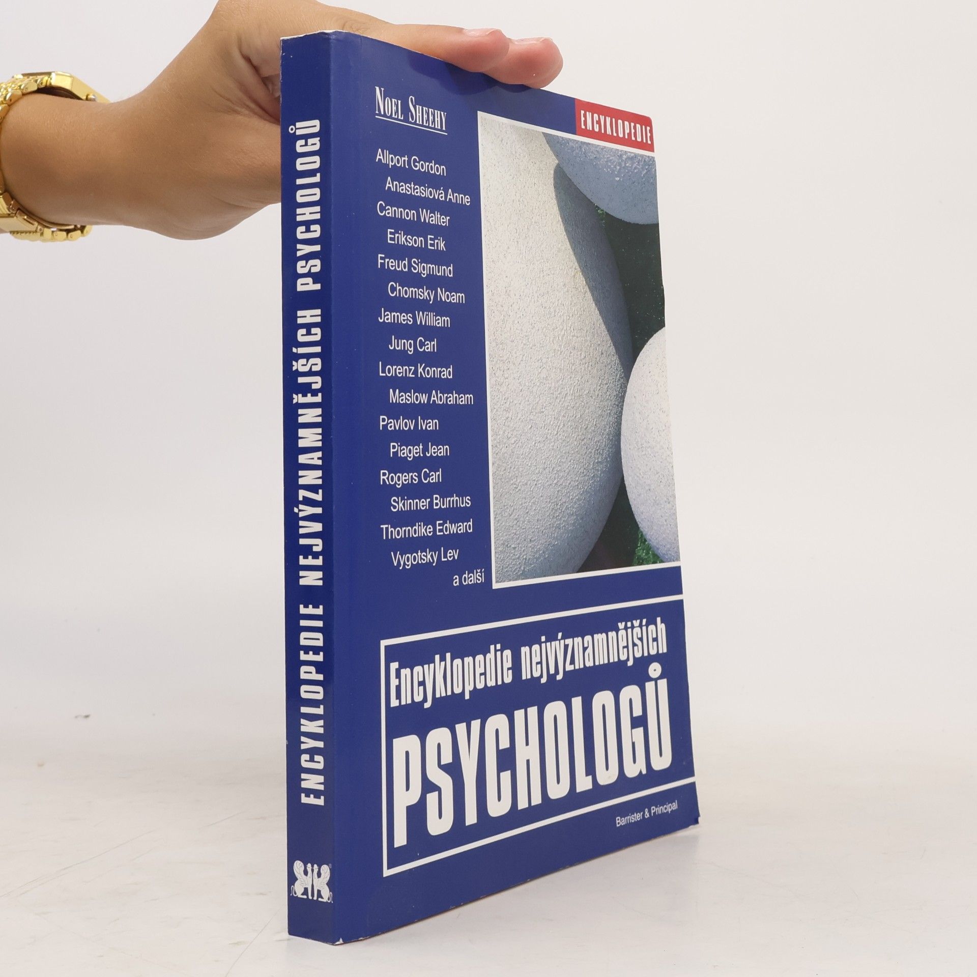 Noel Sheehy Encyklopedie nejvýznamnějších psychologů