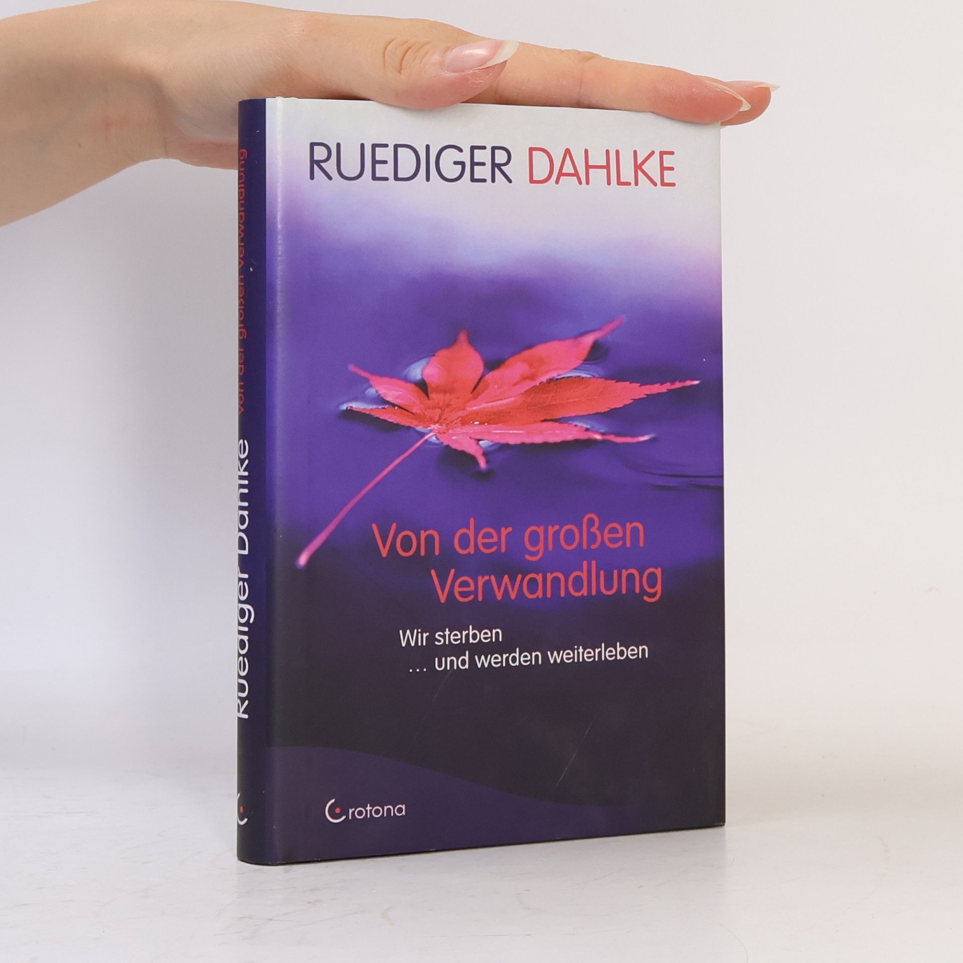 Ruediger Dahlke Von der großen Verwandlung