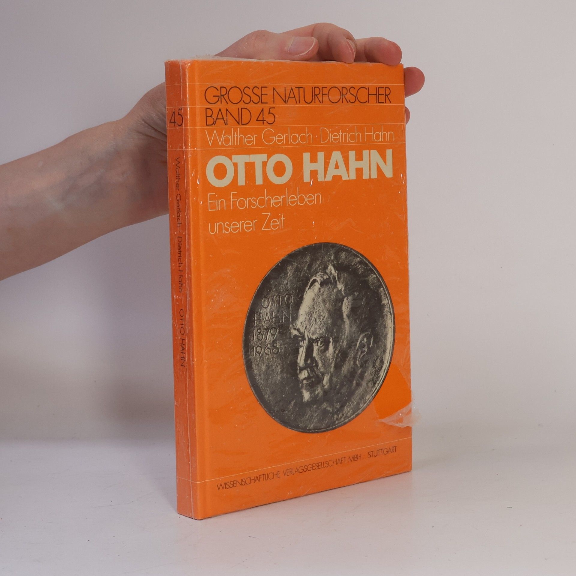Dietrich Hahn Otto Hahn. Ein Forscherleben unserer Zeit
