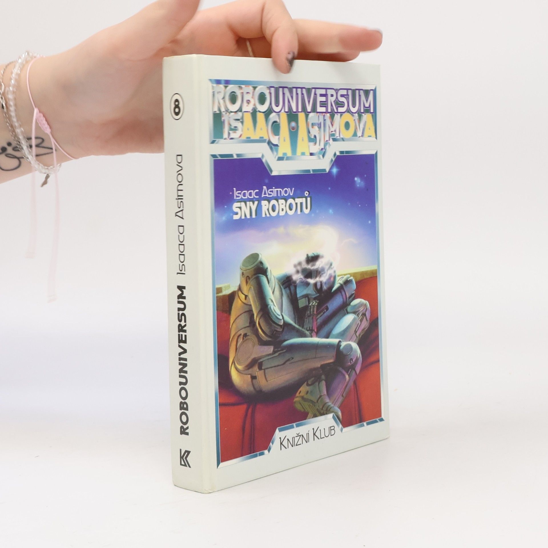 Isaac Asimov Sny robotů