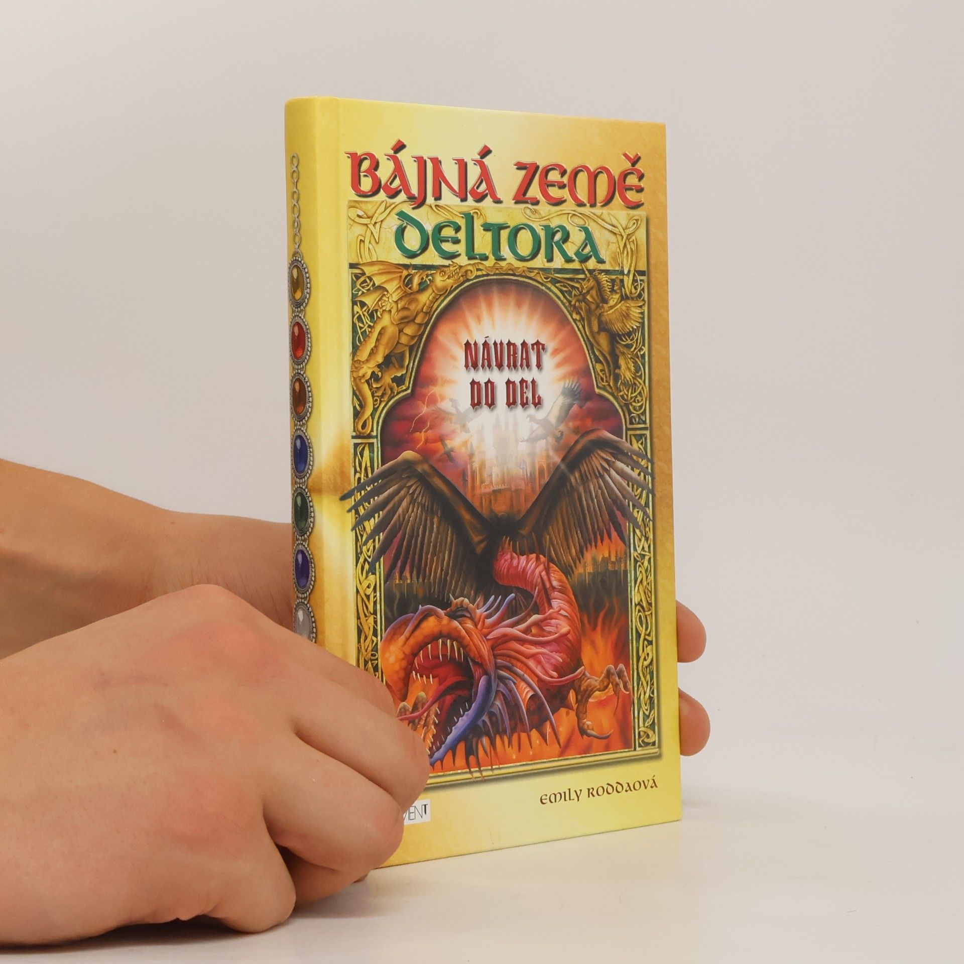 Jennifer Rowe Bájná země Deltora. Návrat do Del
