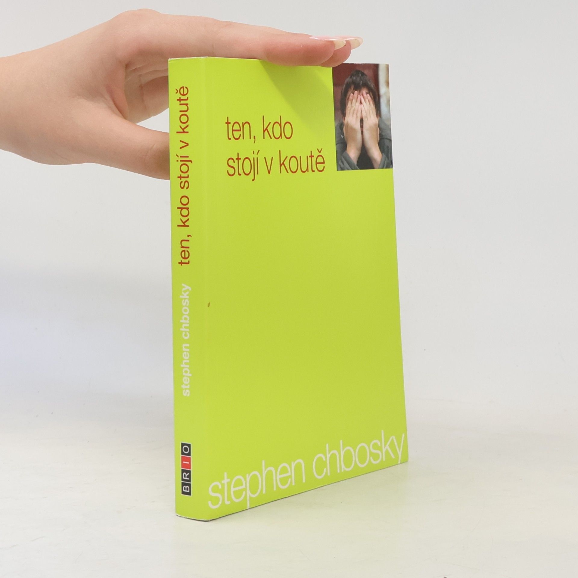 Stephen Chbosky Ten, kdo stojí v koutě