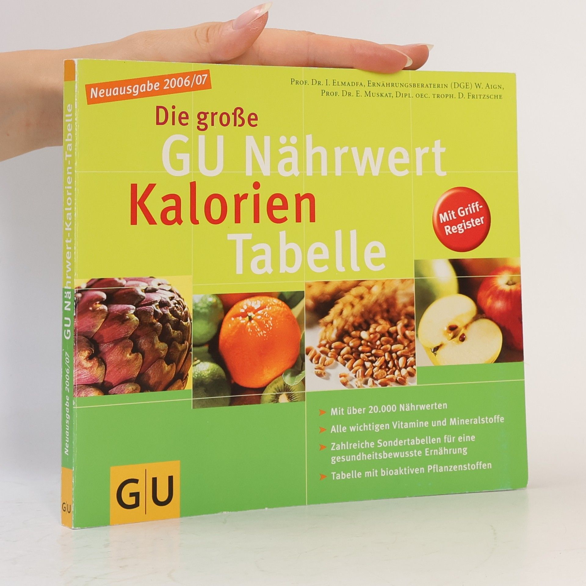 Die große GU Nährwert-Kalorien-Tabelle Neuausgabe 2006/07