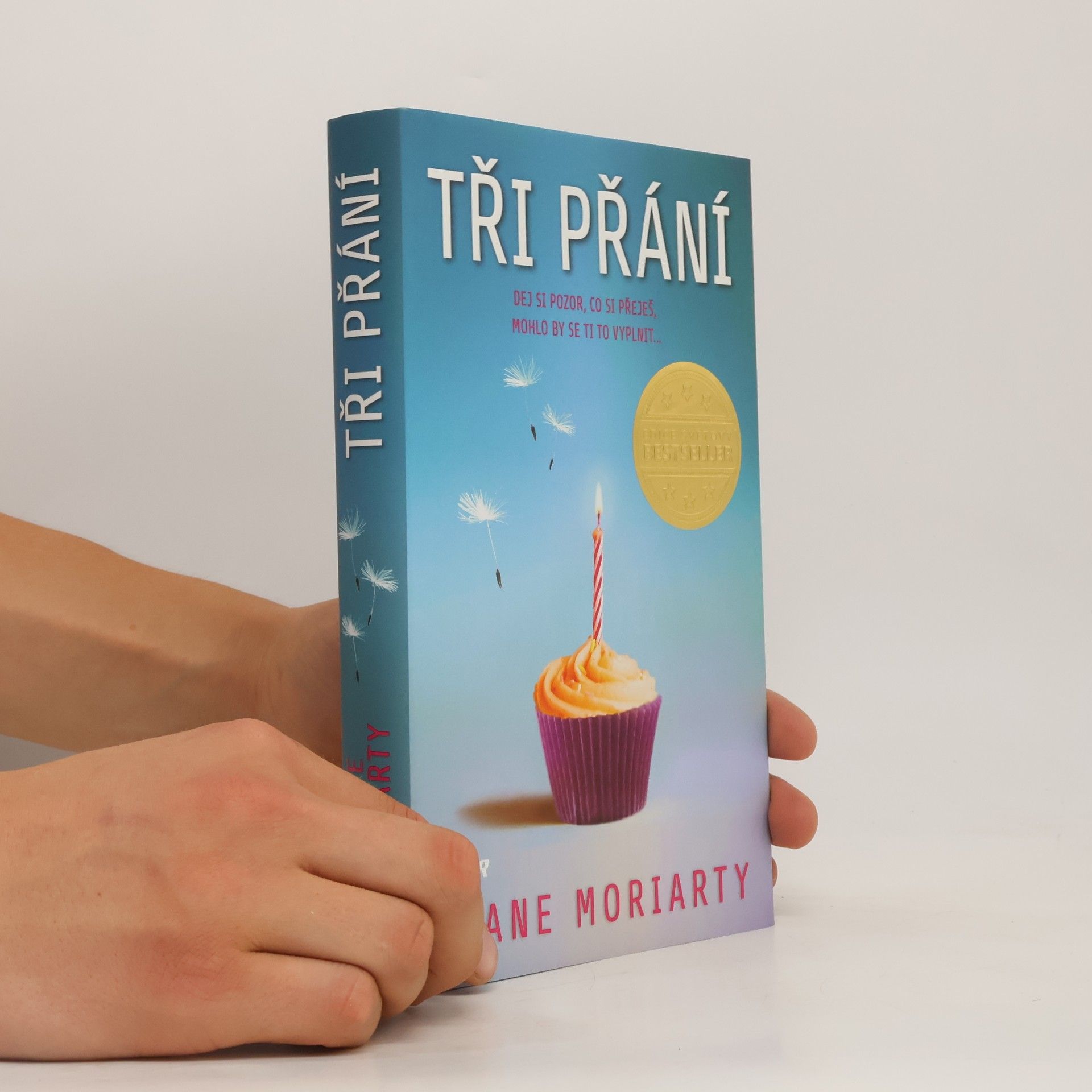 Liane Moriarty Tři přání