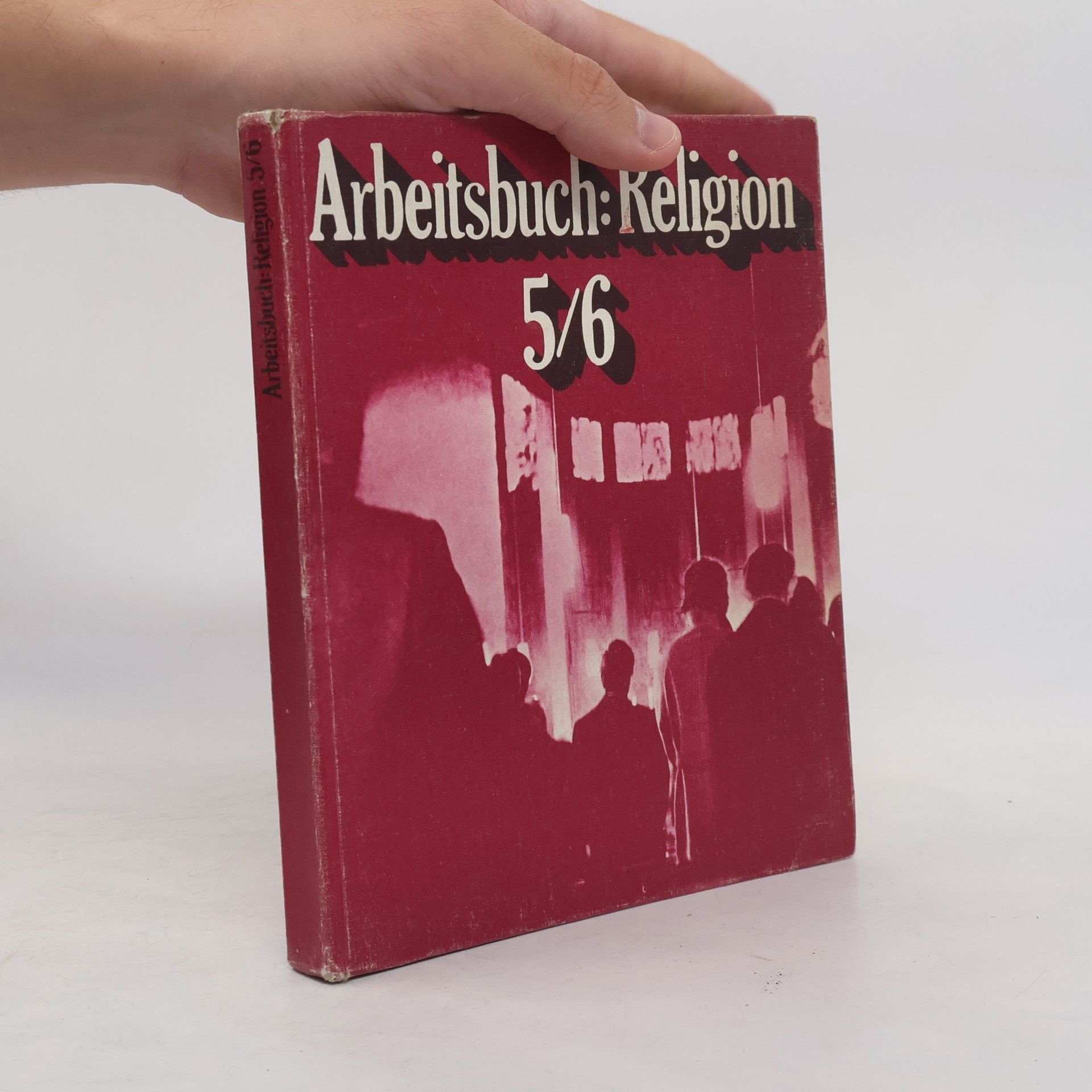 Autorenkollektiv  Arbeitsbuch: Religion 5/6