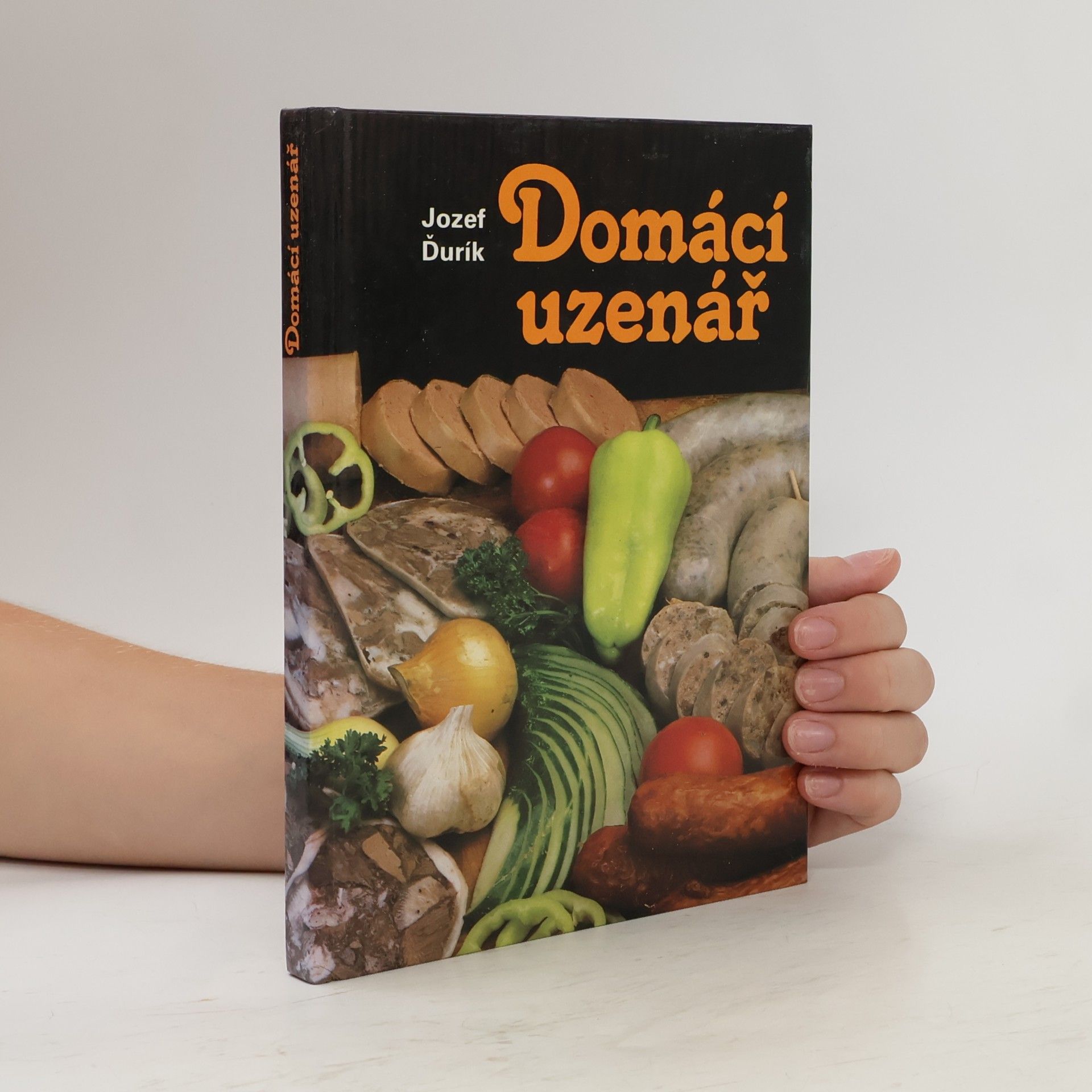 Jozef Ďurík Domácí uzenář