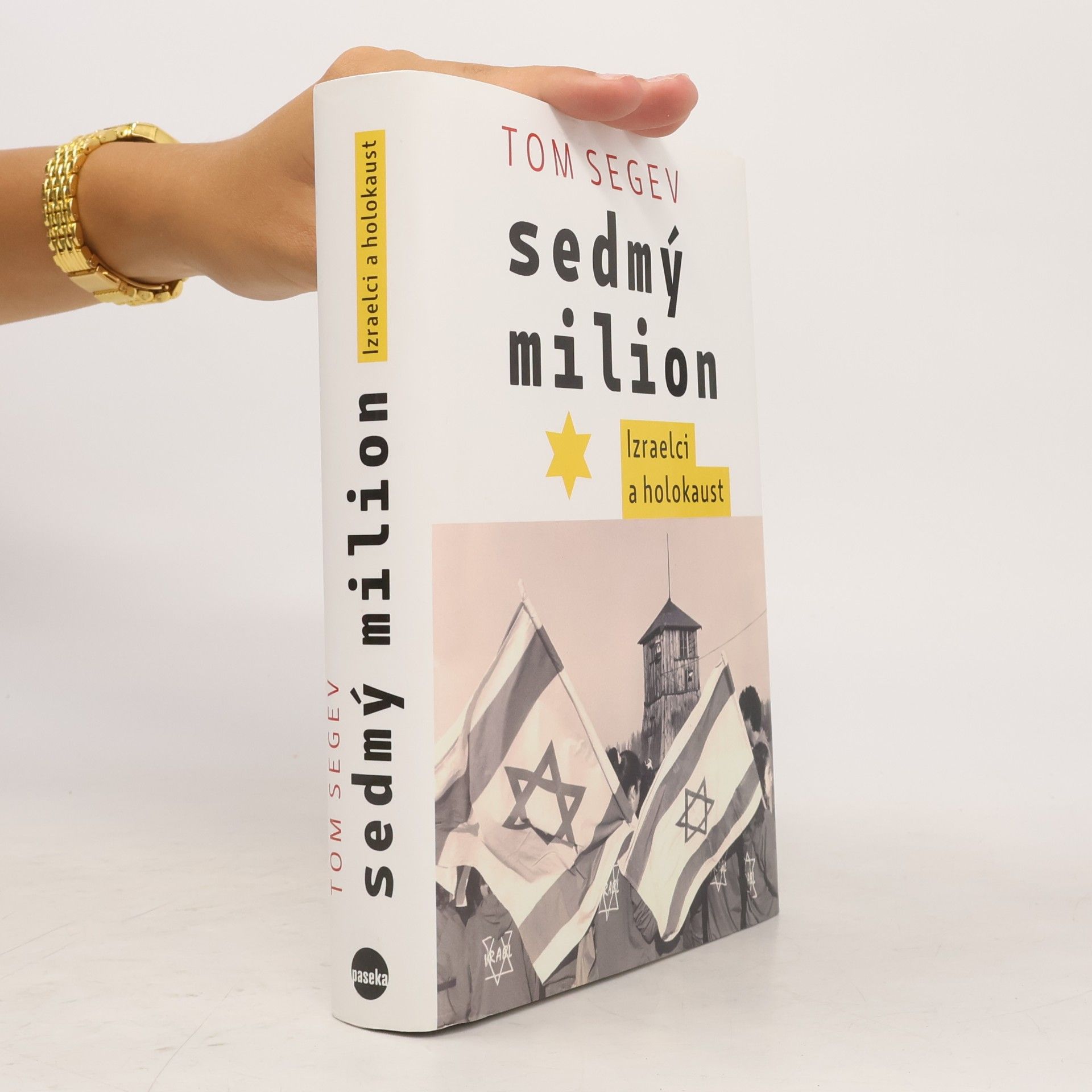 Tom Segev Sedmý milion