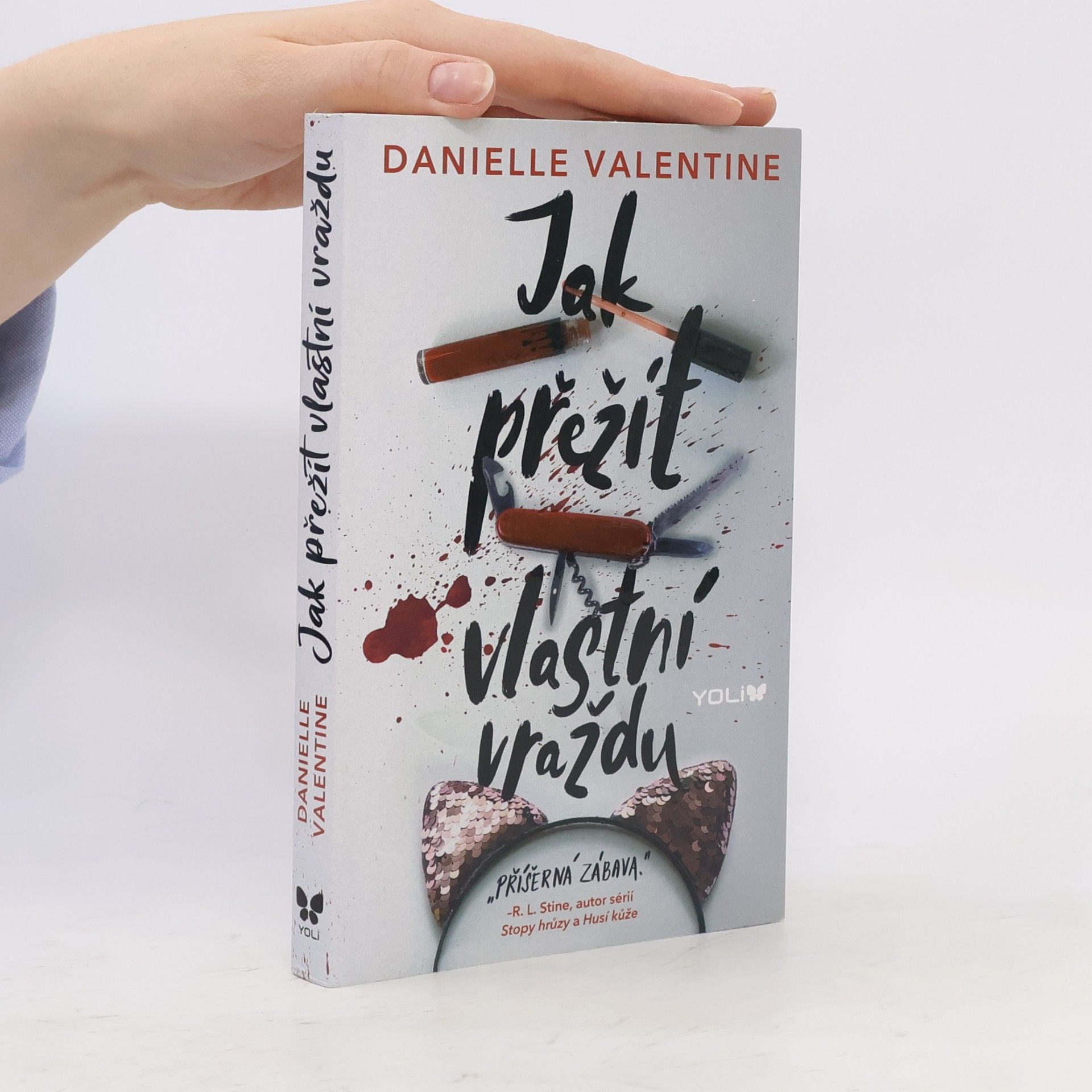 Danielle Valentine Jak přežít vlastní vraždu
