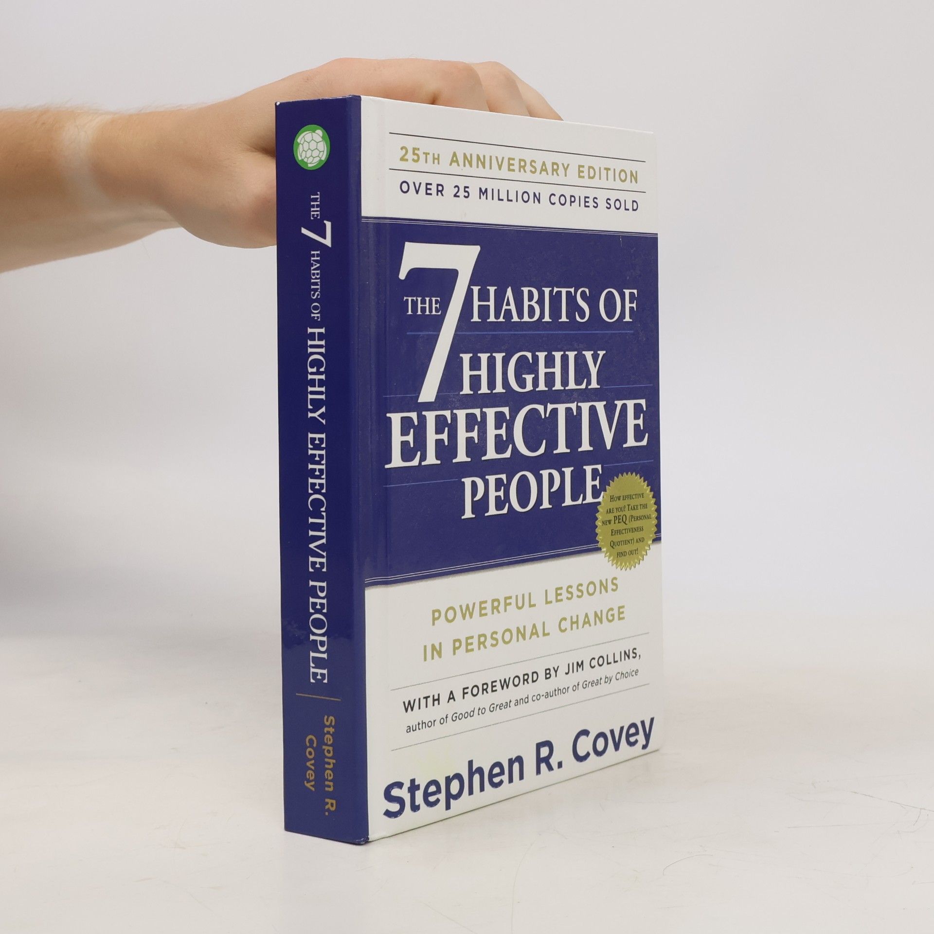 Stephen R. Covey 7 Habits of Highly Effective People : 25th Anniversary Edition