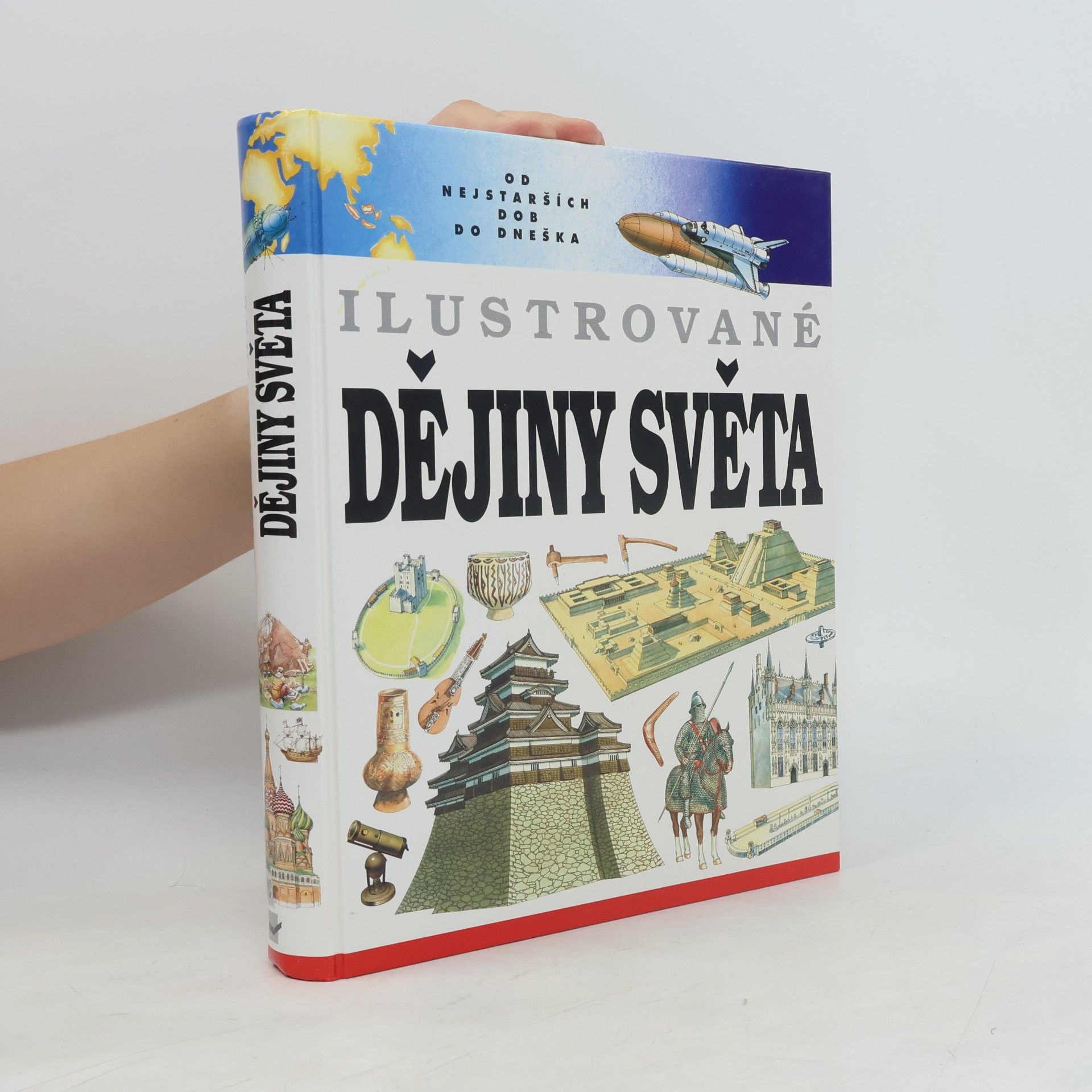 Autorenkollektiv Ilustrované dějiny světa