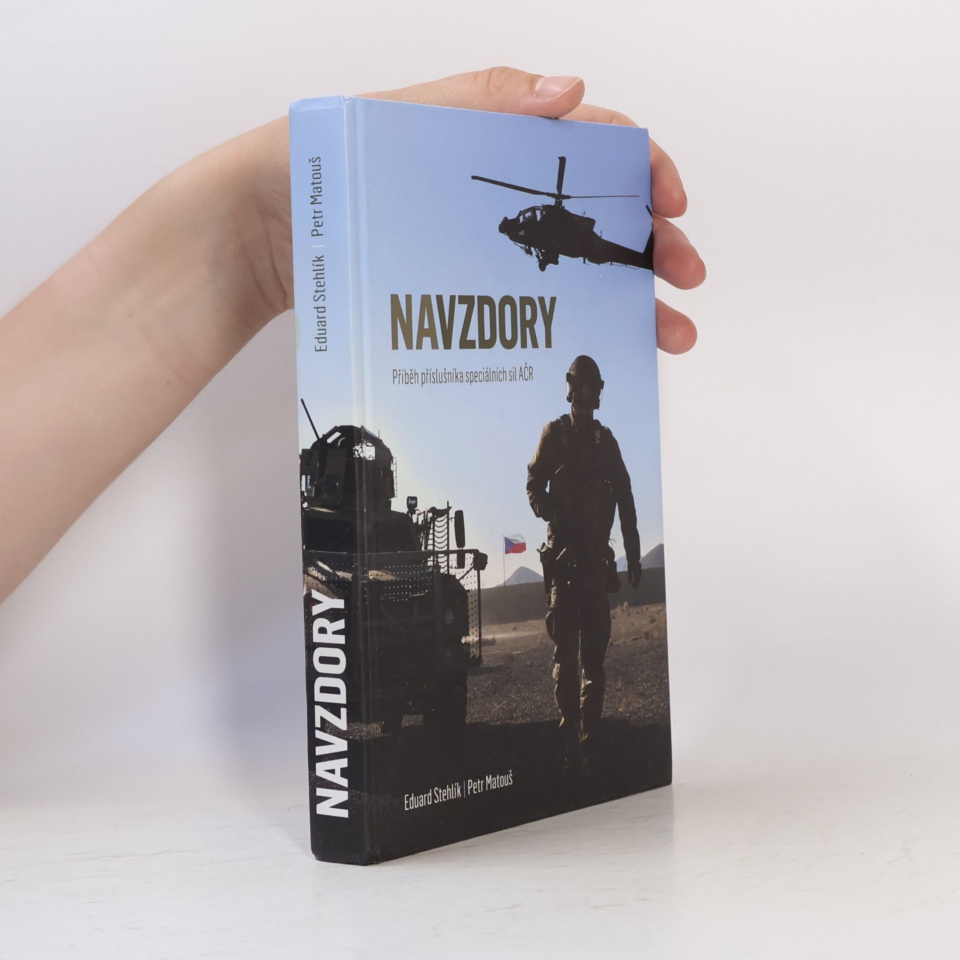 Navzdory. Příběh příslušníka speciálních sil AČR