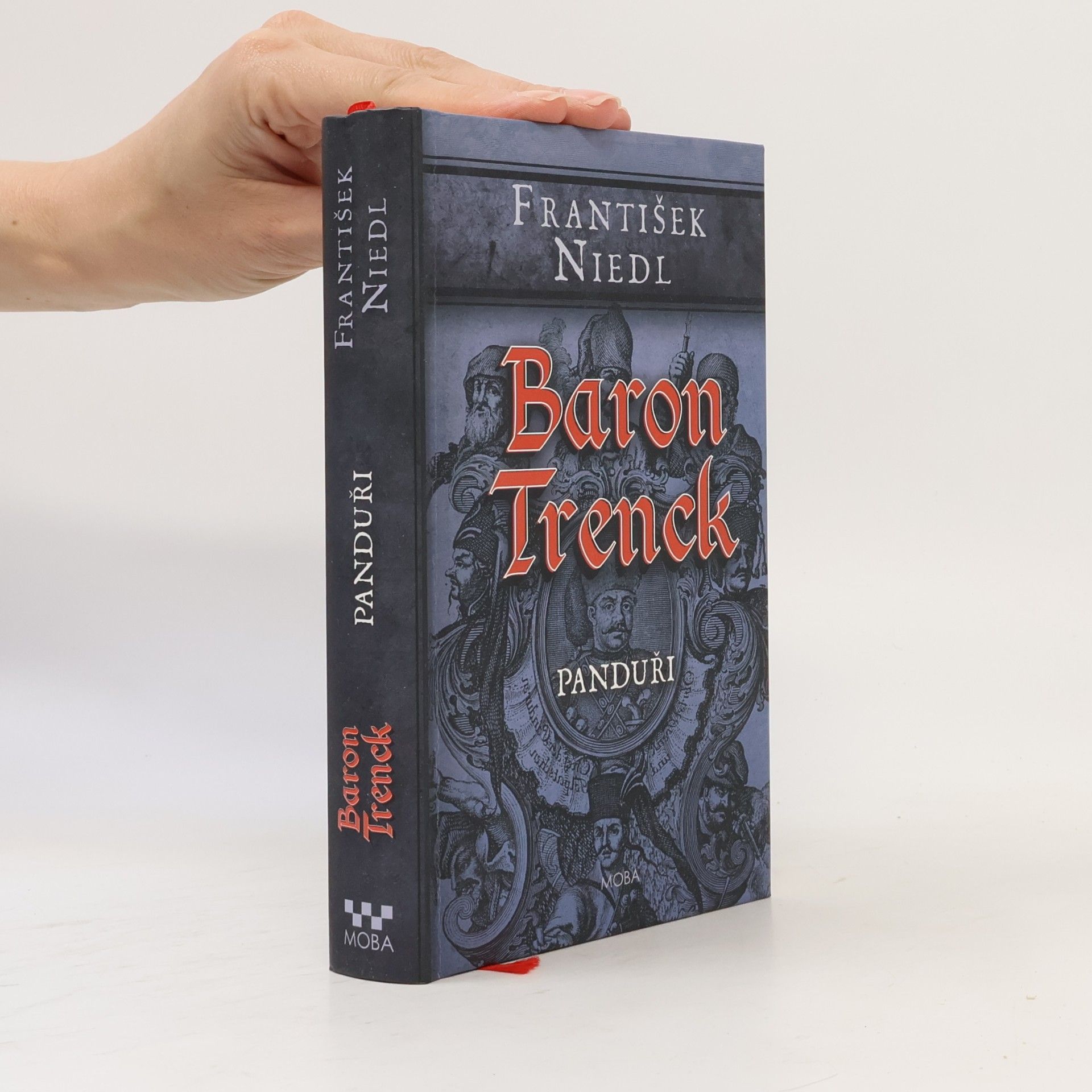 František Niedl Baron Trenck. Panduři