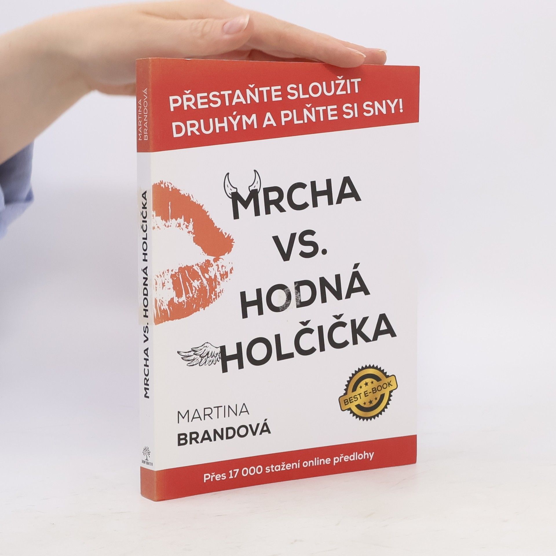 Martina Brandová Mrcha vs. hodná holčička