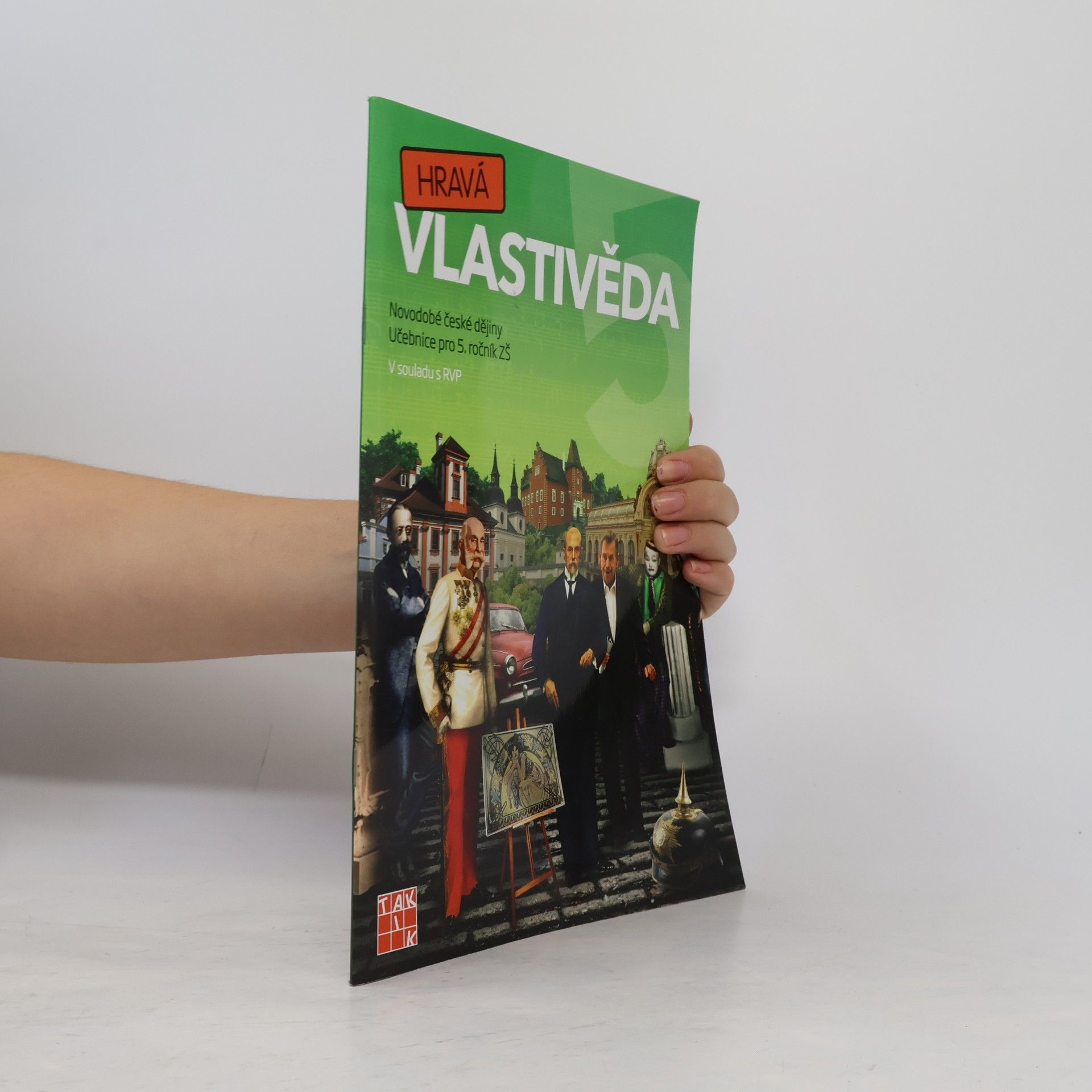 Kolektiv autorů Hravá vlastivěda 5. Novodobé české dějiny. Učebnice pro 5. ročník ZŠ