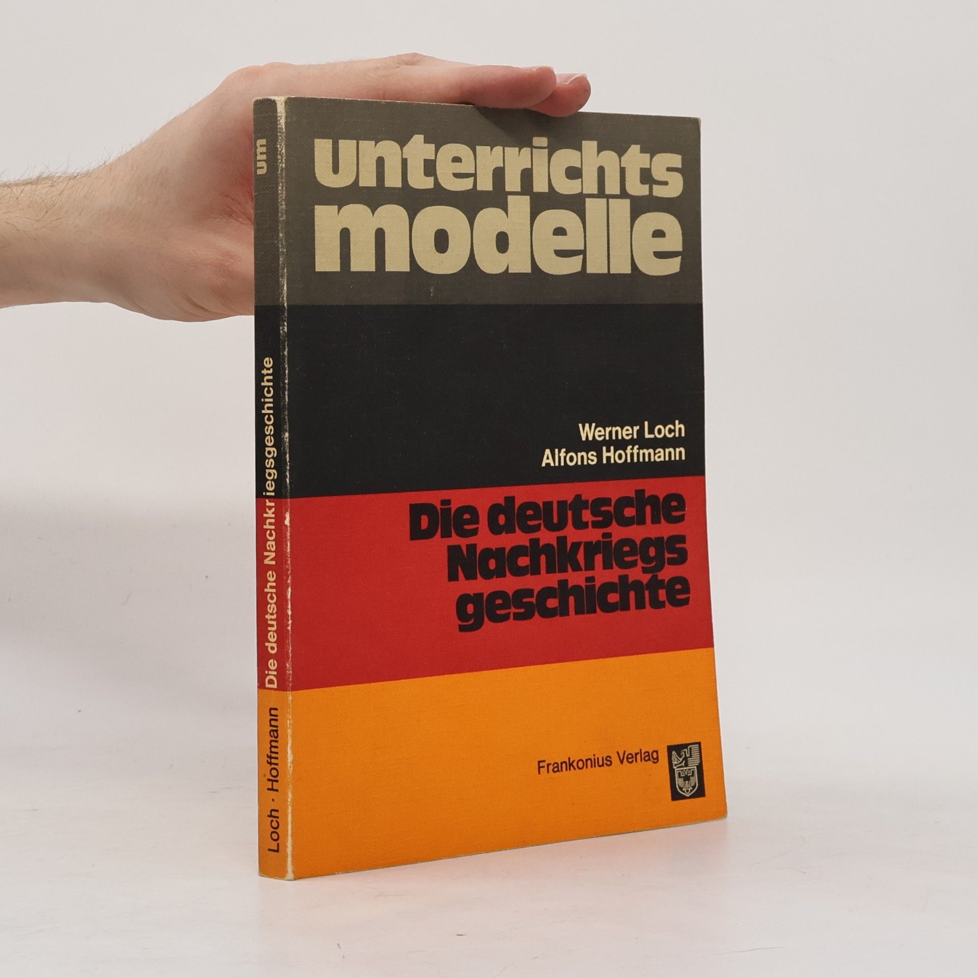 Werner Loch Die deutsche Nachkriegsgeschichte