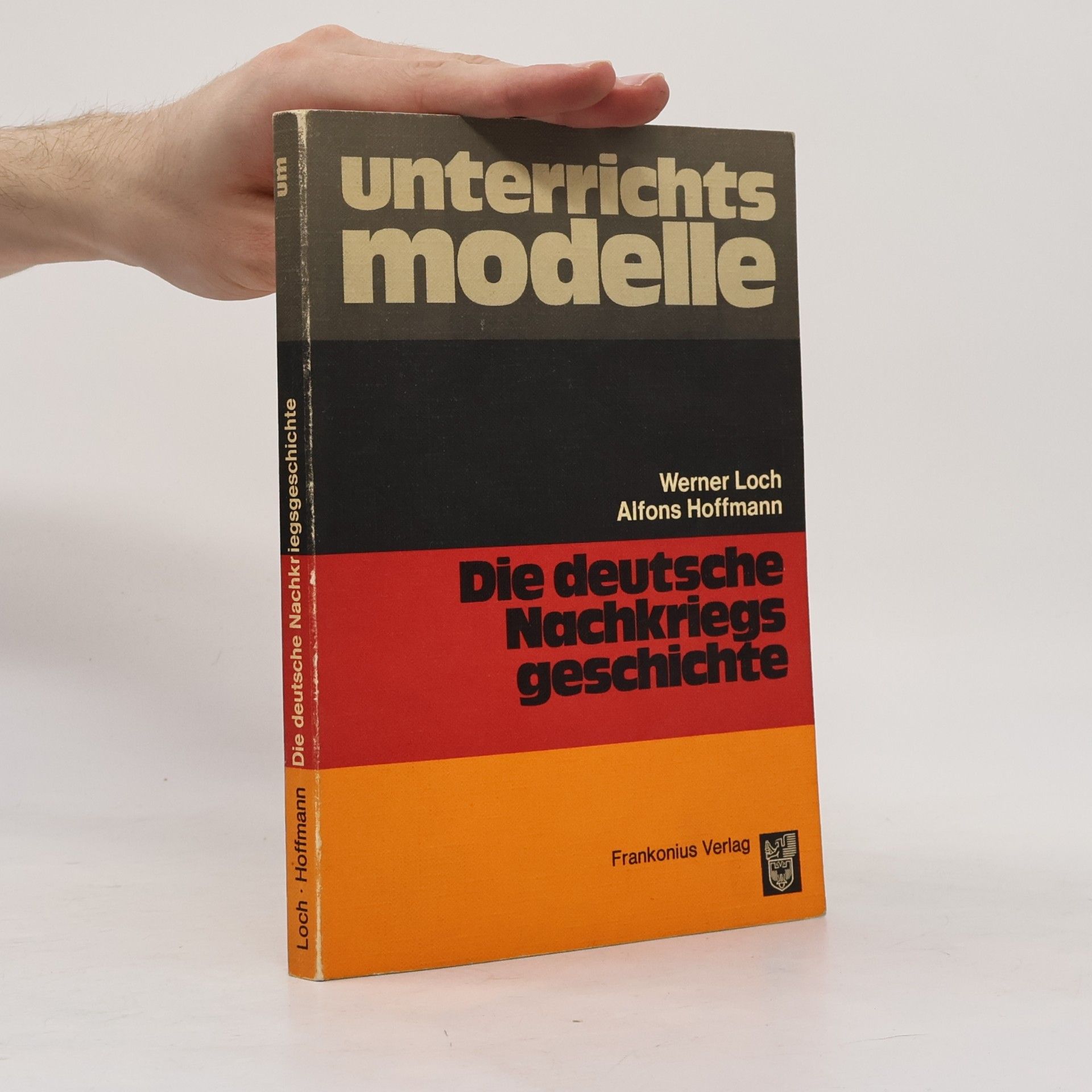 Werner Loch Die deutsche Nachkriegsgeschichte