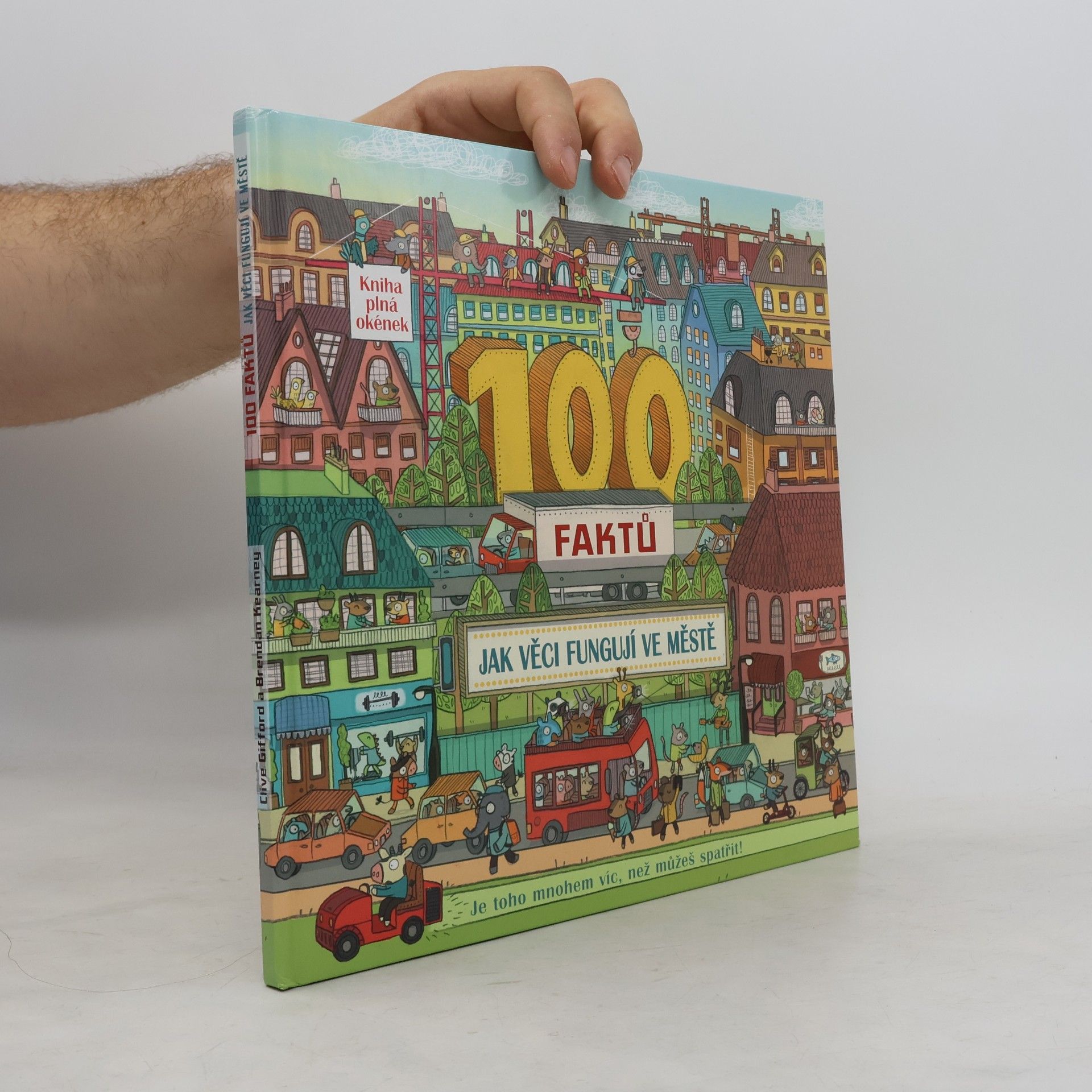 Clive Gifford 100 faktů - Jak věci fungují ve městě