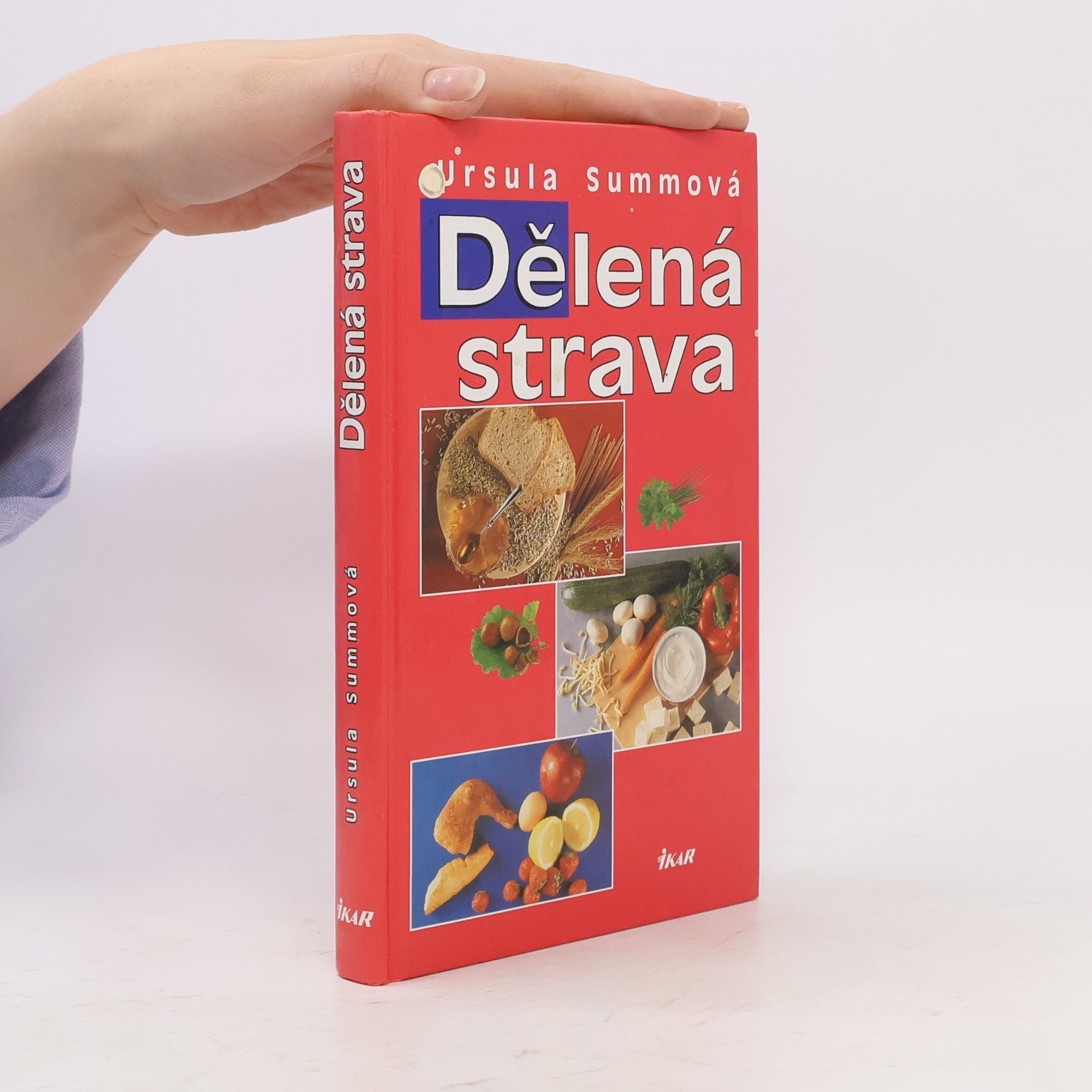 Ursula Summ Dělená strava pro zdraví a štíhlou linii