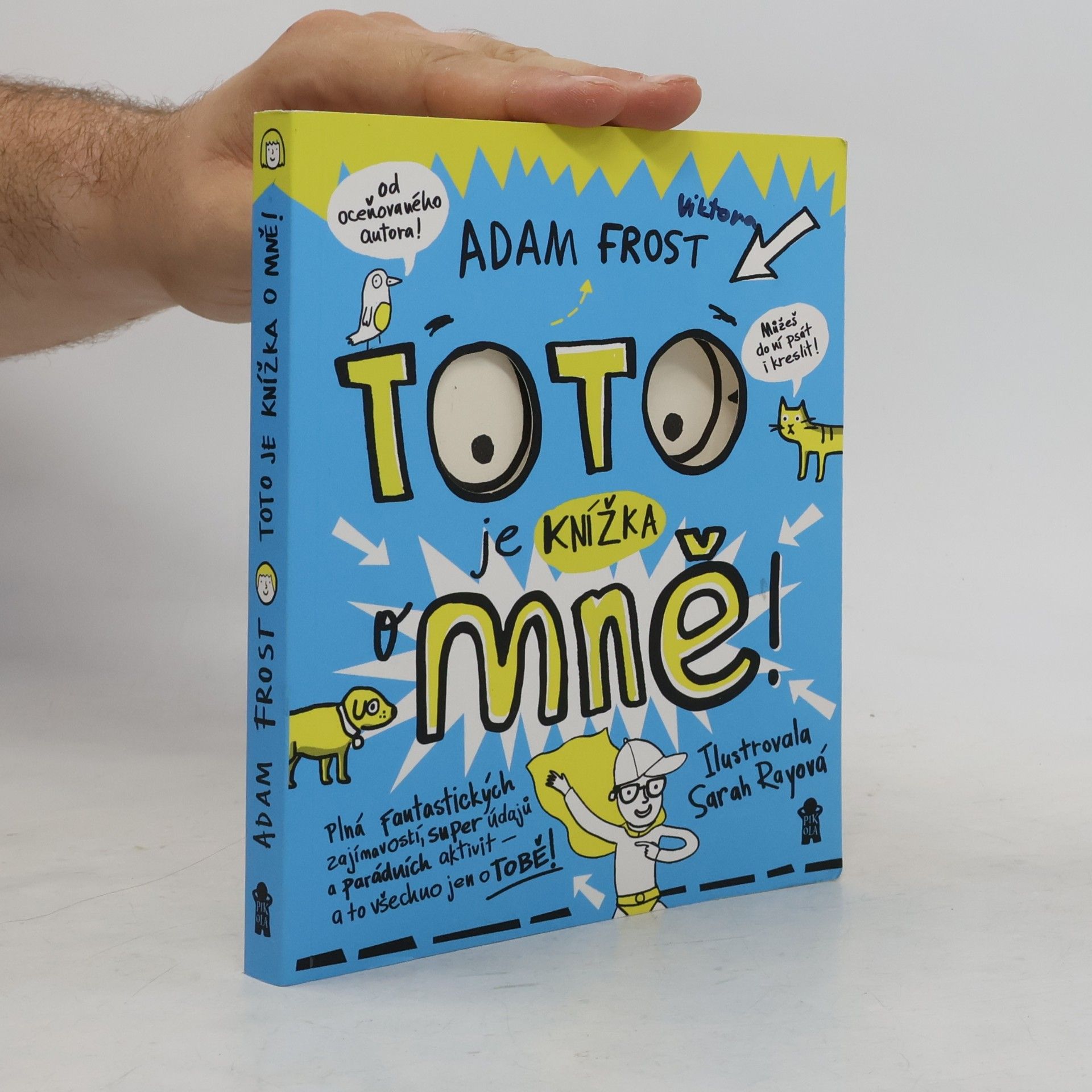 Adam Frost Toto je knížka o mně!
