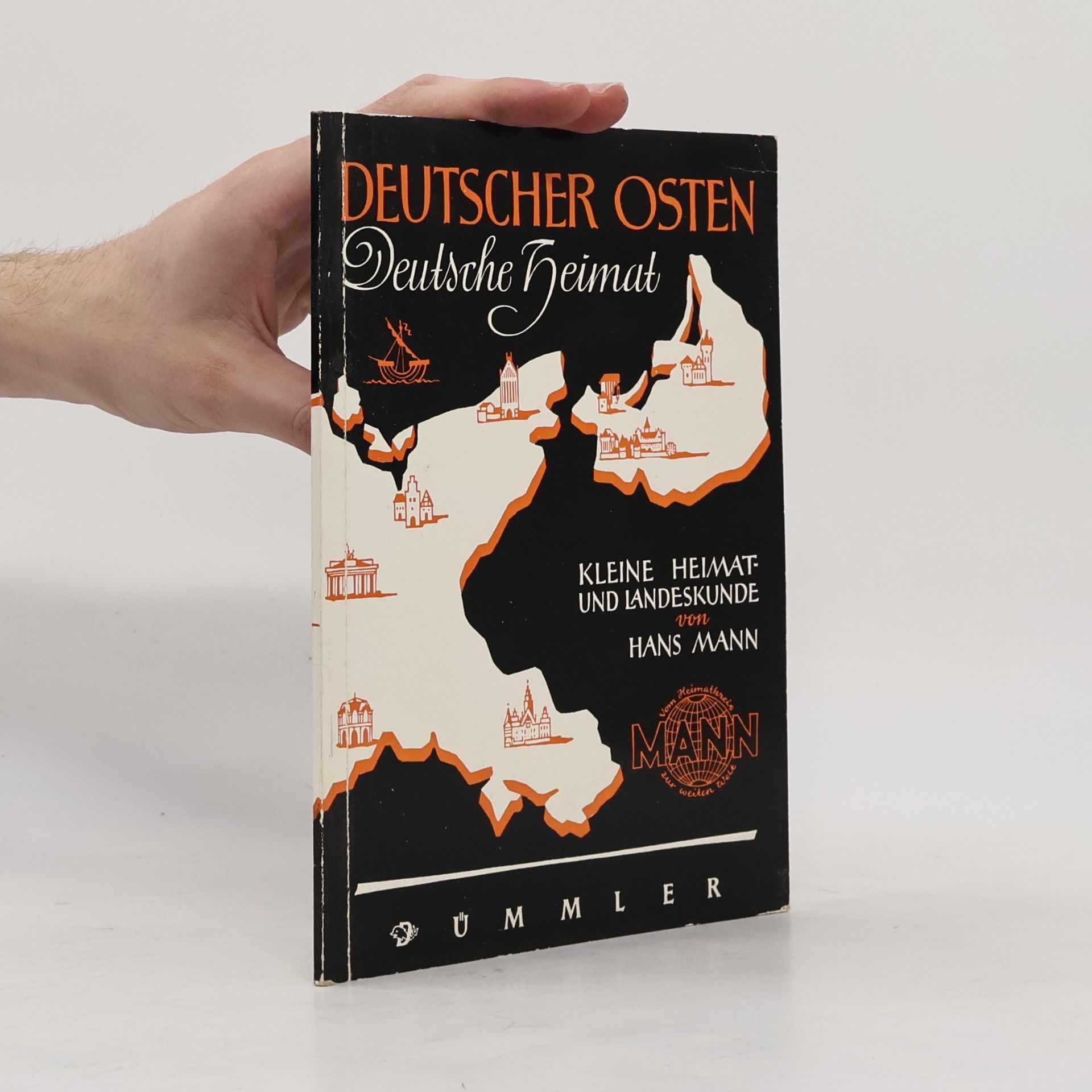 Hans Mann Deutscher Osten, deutsche Heimat