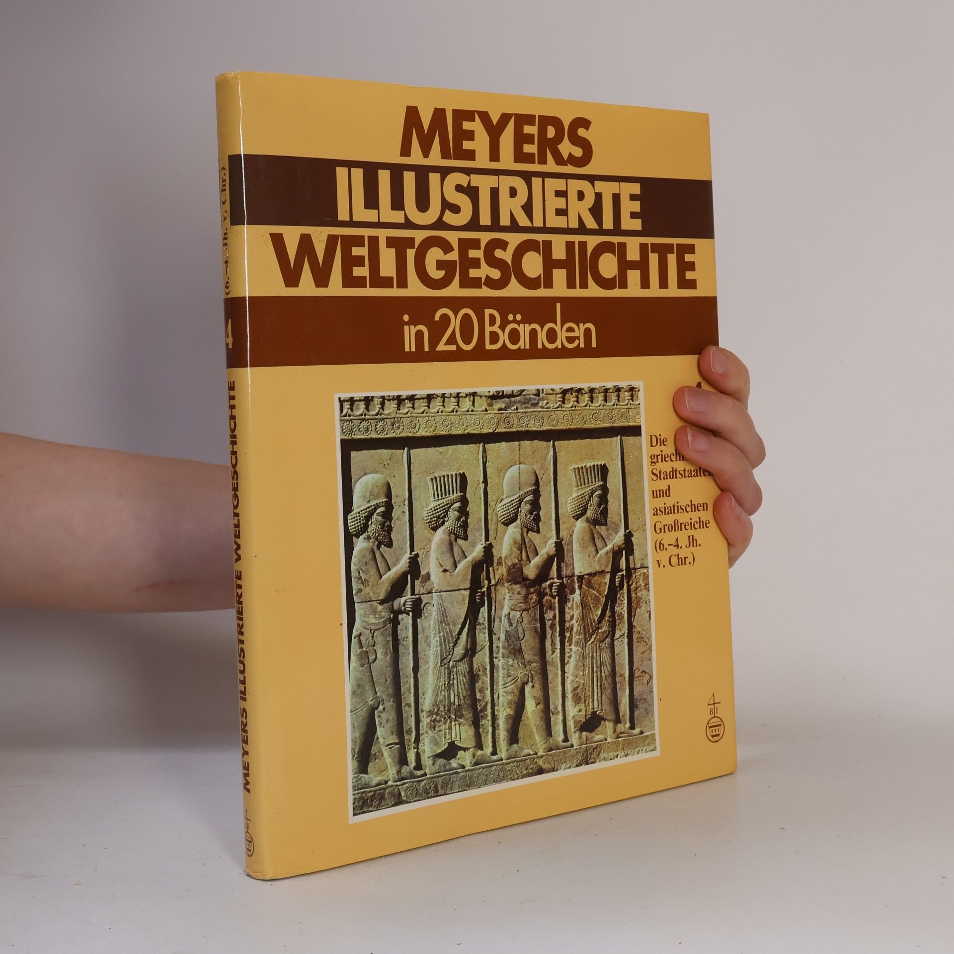 Various authors Meyers illustrierte Weltgeschichte in 20 Bänden: Band 4