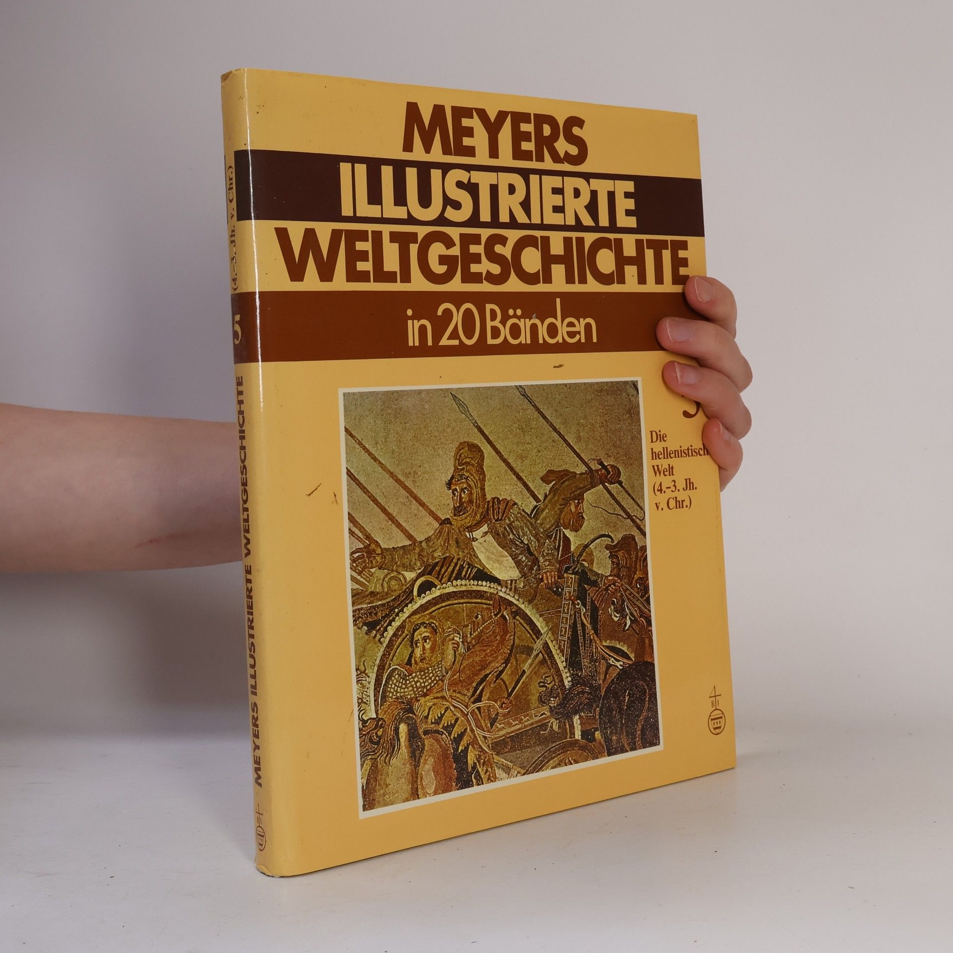 Kolektiv autorů Meyers illustrierte Weltgeschichte in 20 Bänden. Band 5.