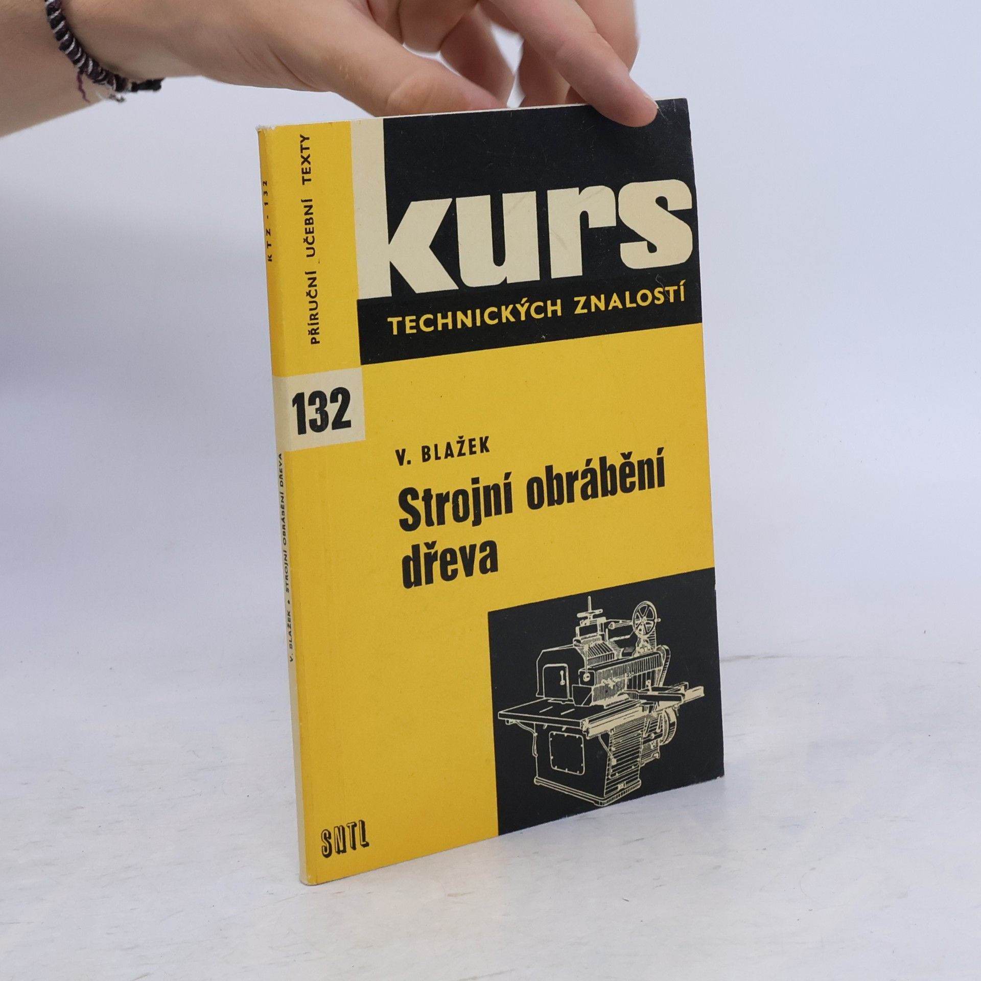 Kurs technických znalosti. Strojní obrábění dřeva