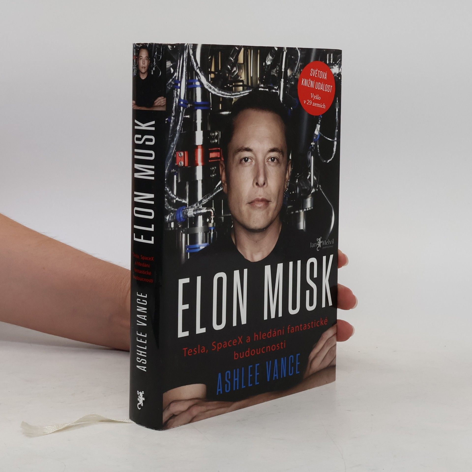 Ashlee Vance Elon Musk. Tesla, SpaceX a hledání fantastické budoucnosti