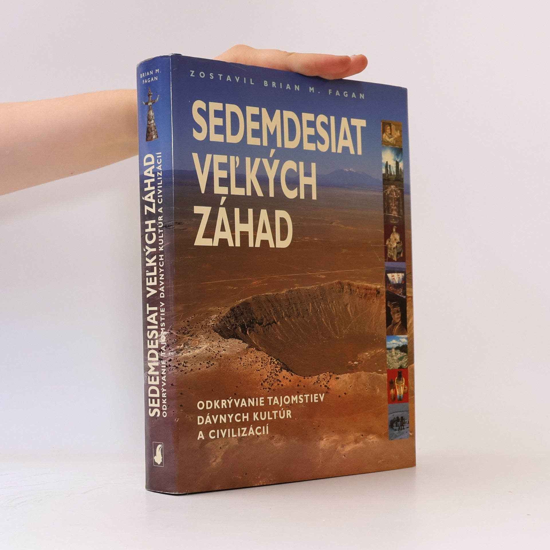 Brian M. Fagan Sedemdesiat veľkých záhad