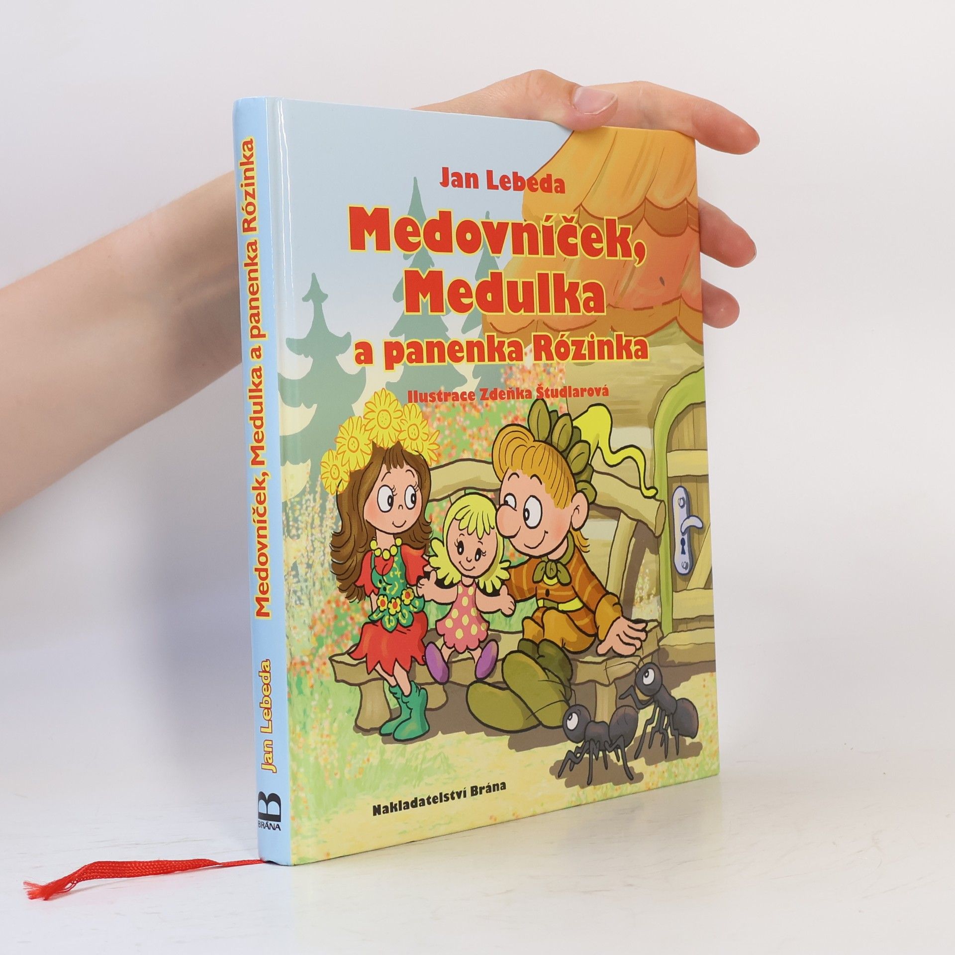 Jan Lebeda Medovníček, Medulka a panenka Rózinka