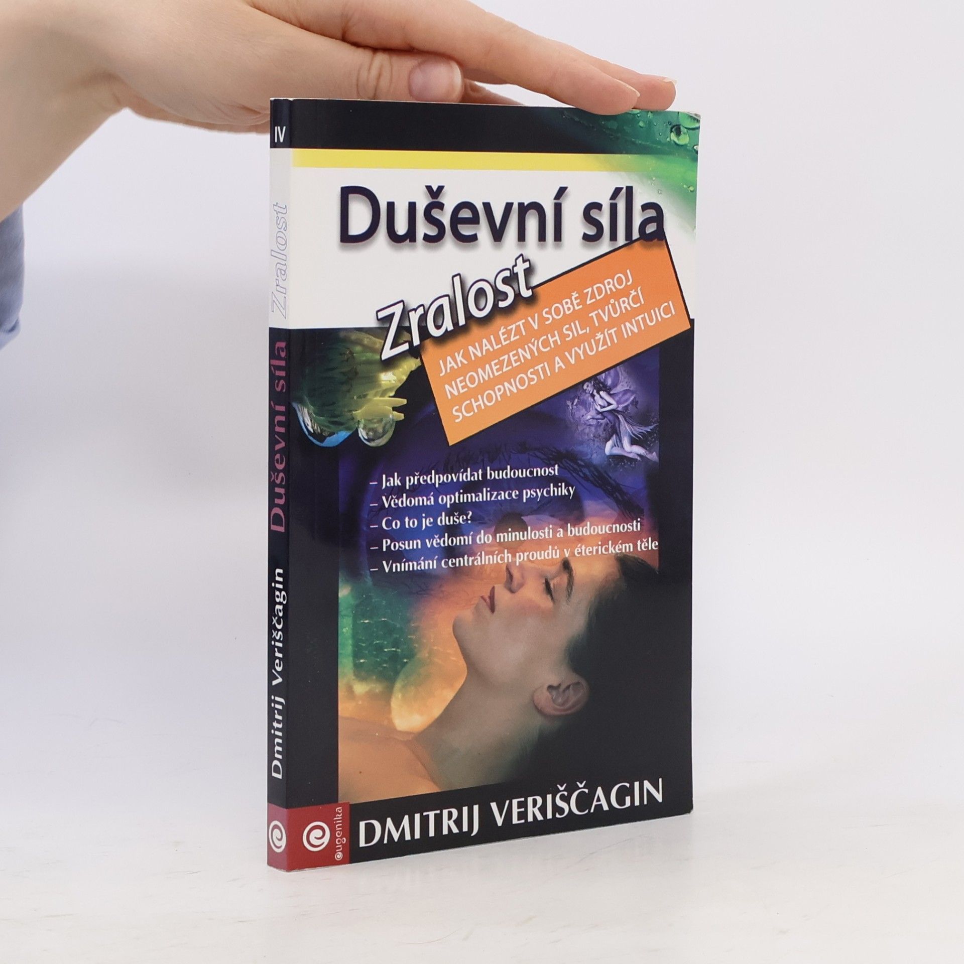Dimtrij Sergejevič Veriščagin Duševní síla-Zralost