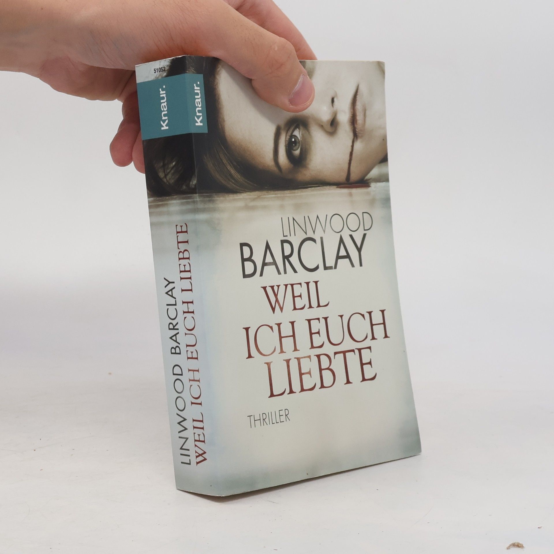 Linwood Barclay Weil Ich euch liebte