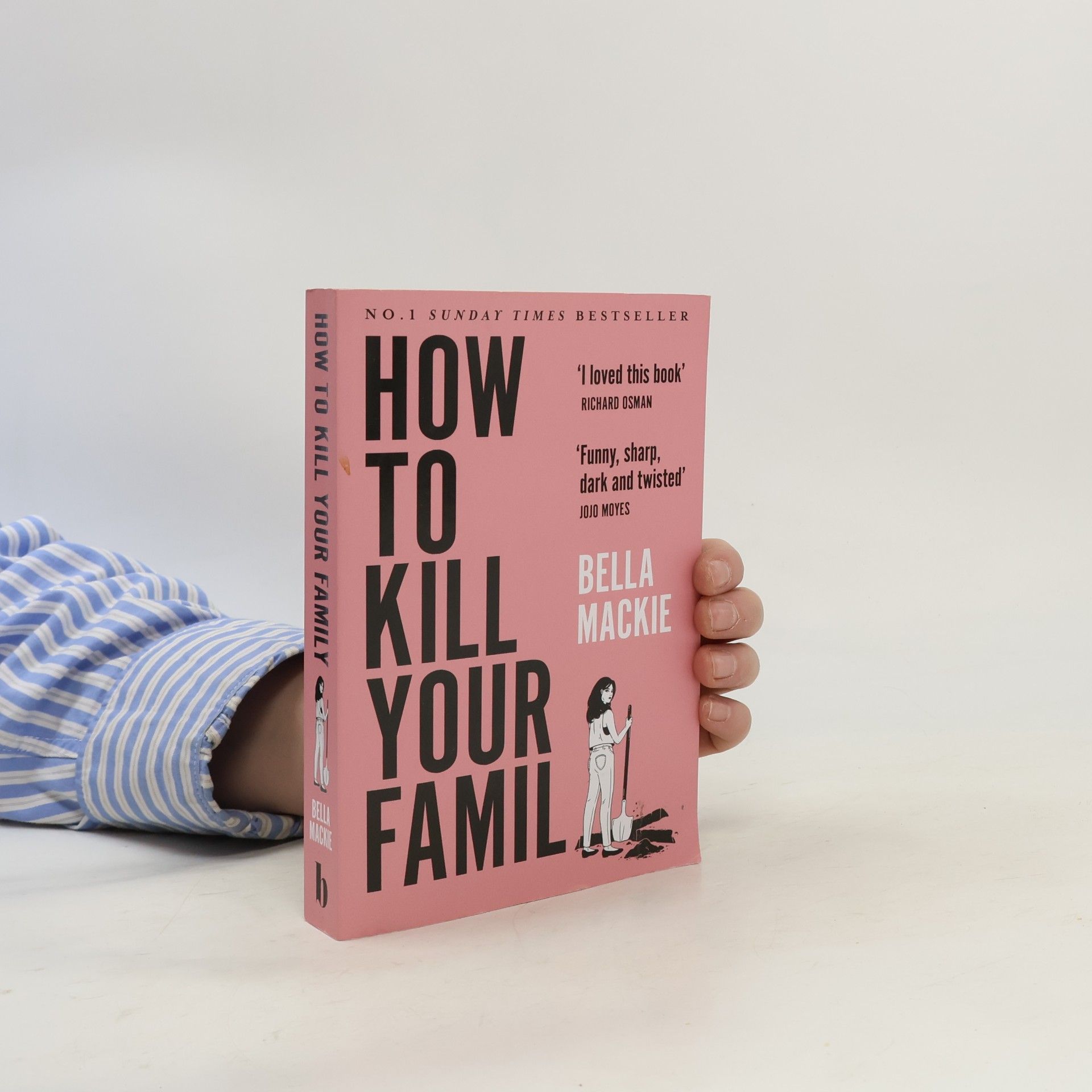 Bella Mackie How to Kill Your Family