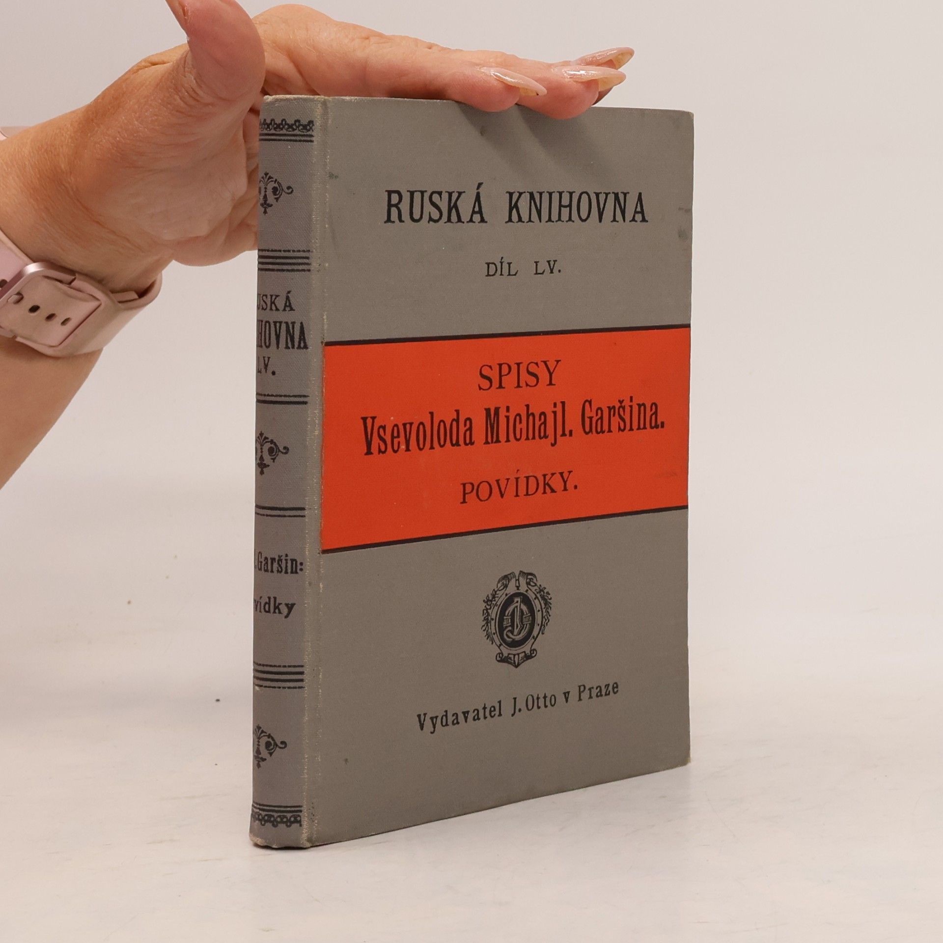 Papáček Pavel Ruská knihovna LV. Spisy Vsevoloda Michajl. Garšina, Povídky