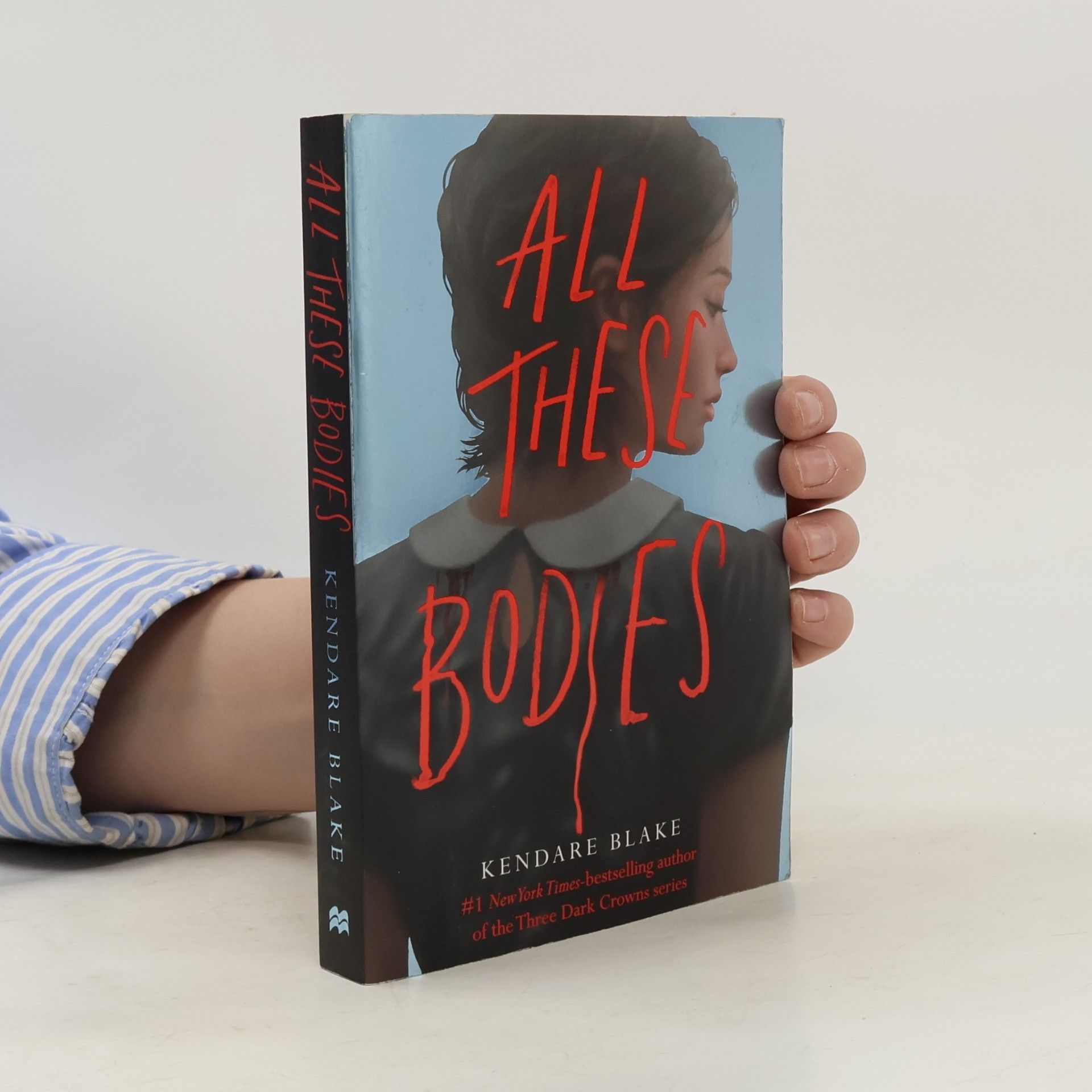 Kendare Blake All These Bodies