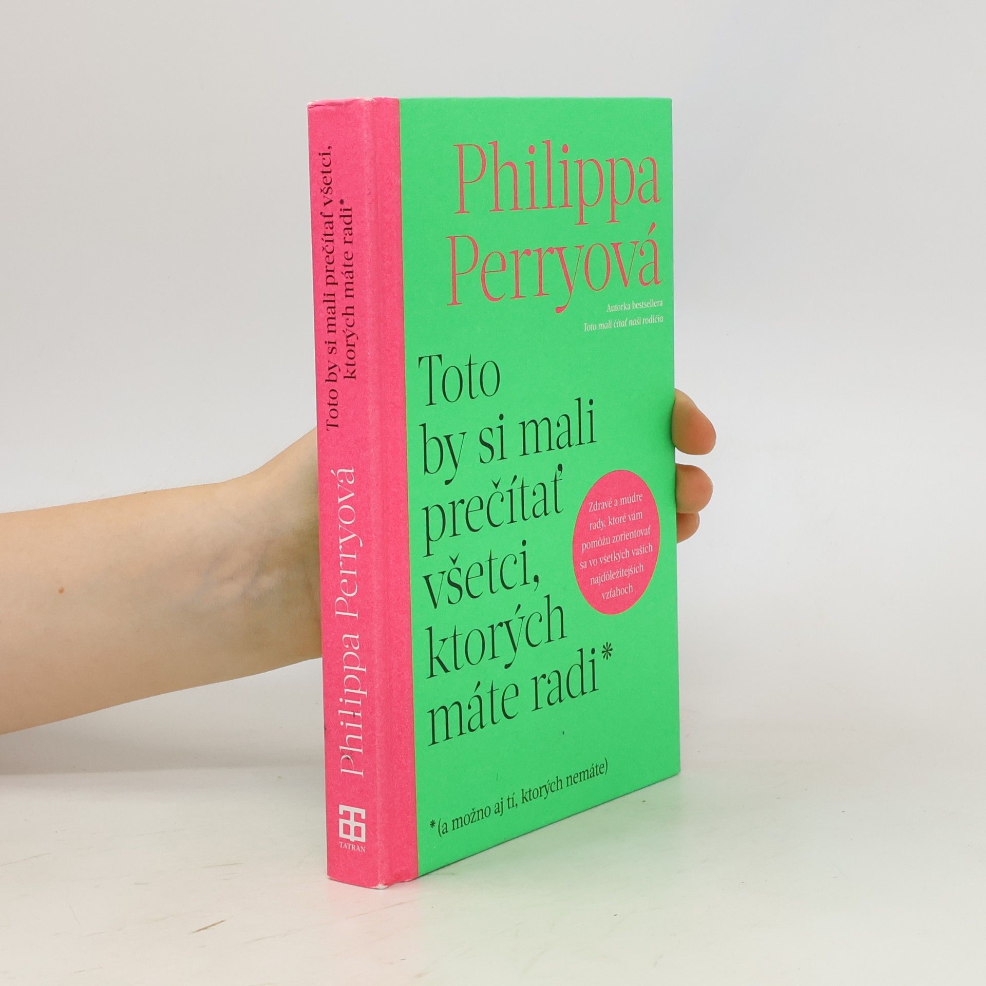 Philippa Perry Toto by si mali prečítať všetci, ktorých máte radi