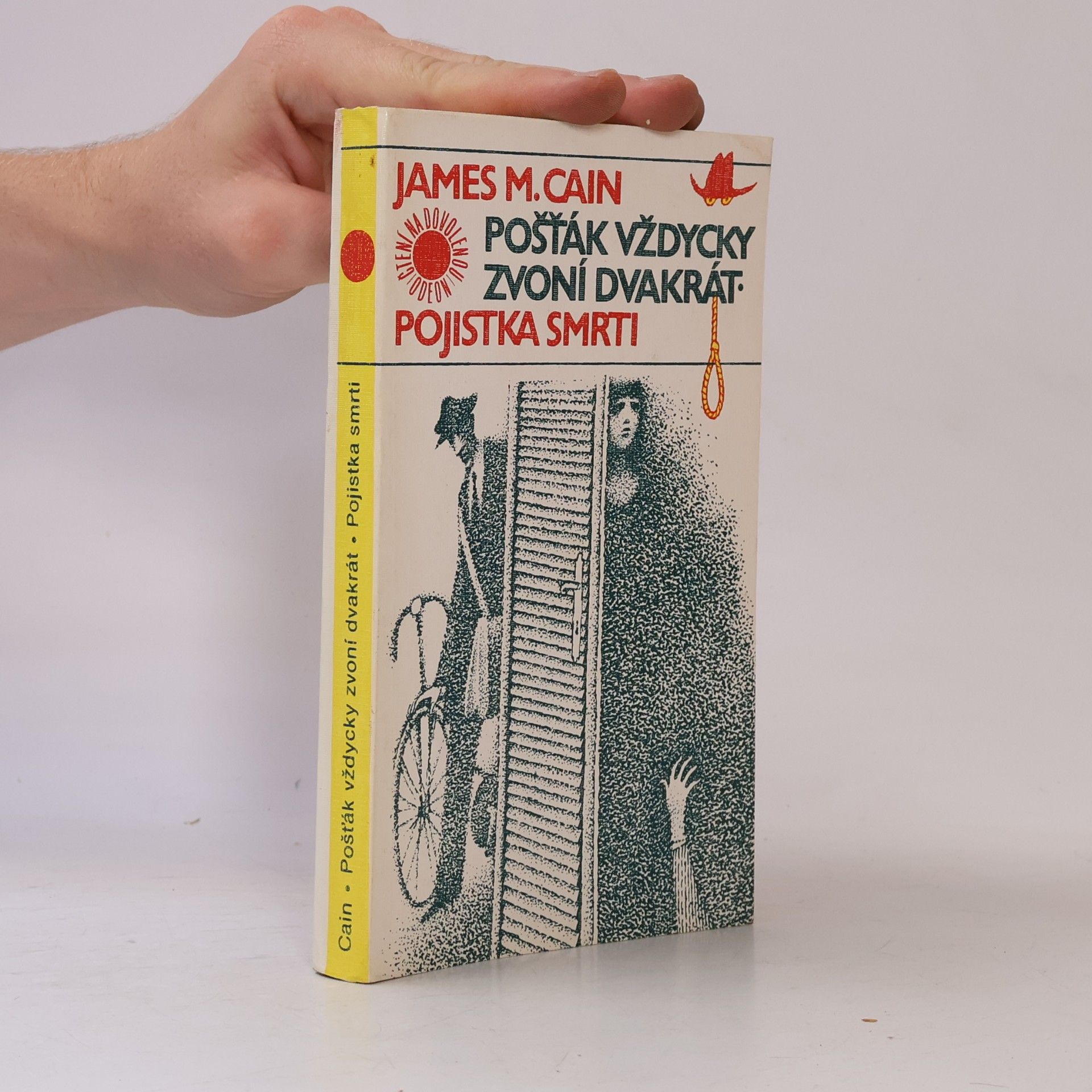 Cain James M. Pošťák vždycky zvoní dvakrát. Pojistka smrti