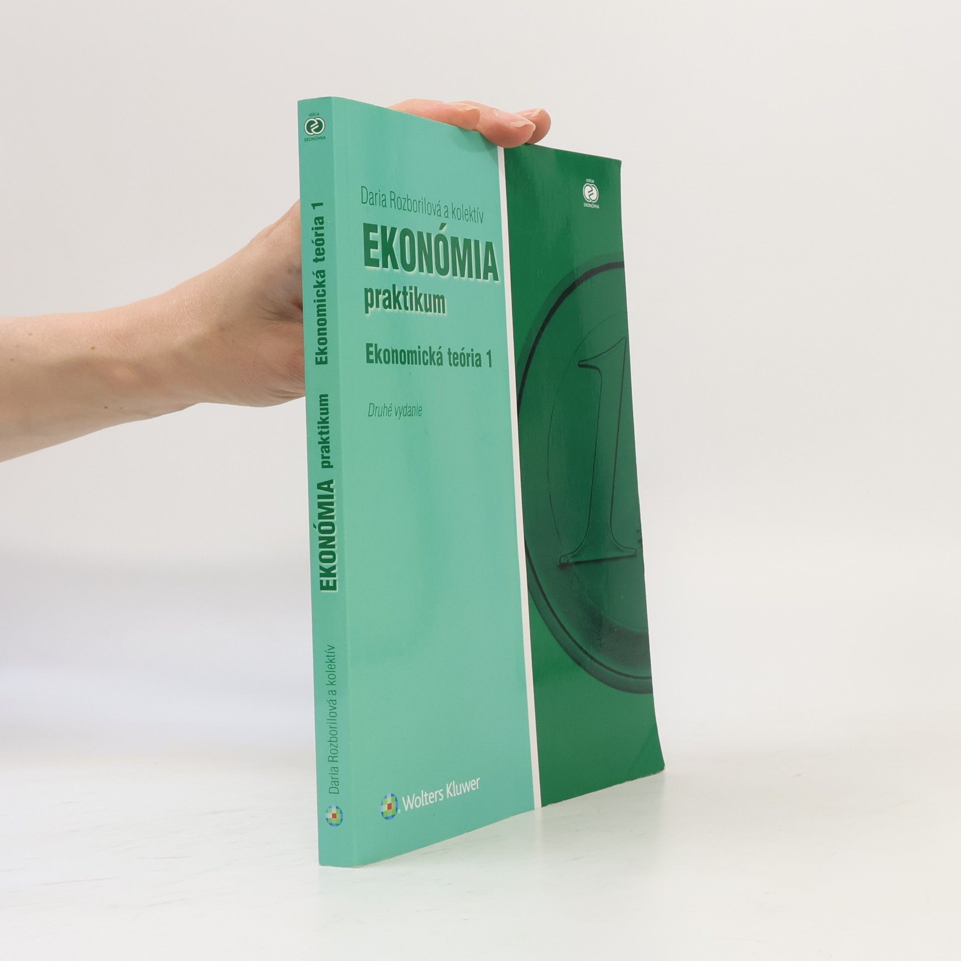 Daria Rozborilová Ekonómia praktikum, Ekonomická teória 1