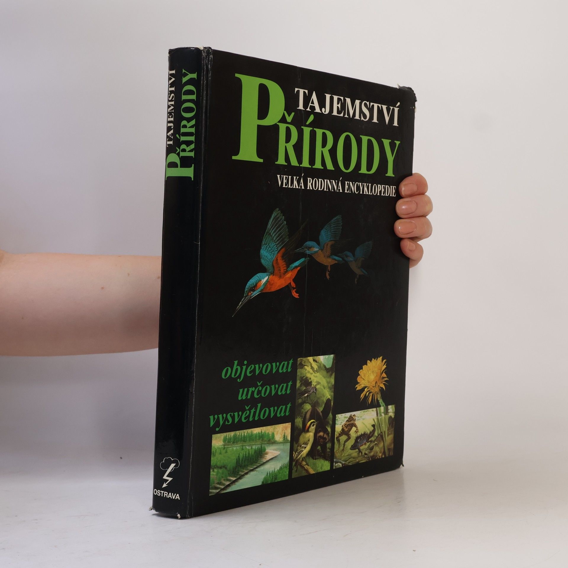 Jan Kantorek Tajemství přírody. Velká rodinná encyklopedie