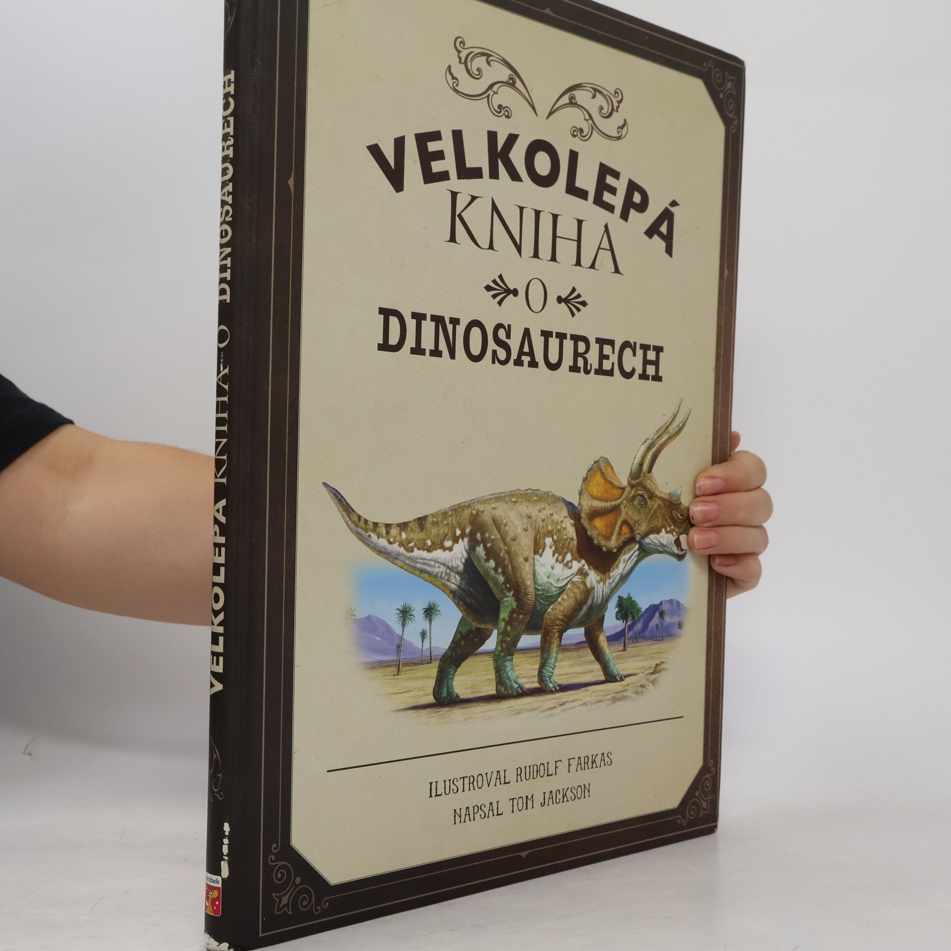 Jackson Tom Velkolepá kniha o dinosaurech