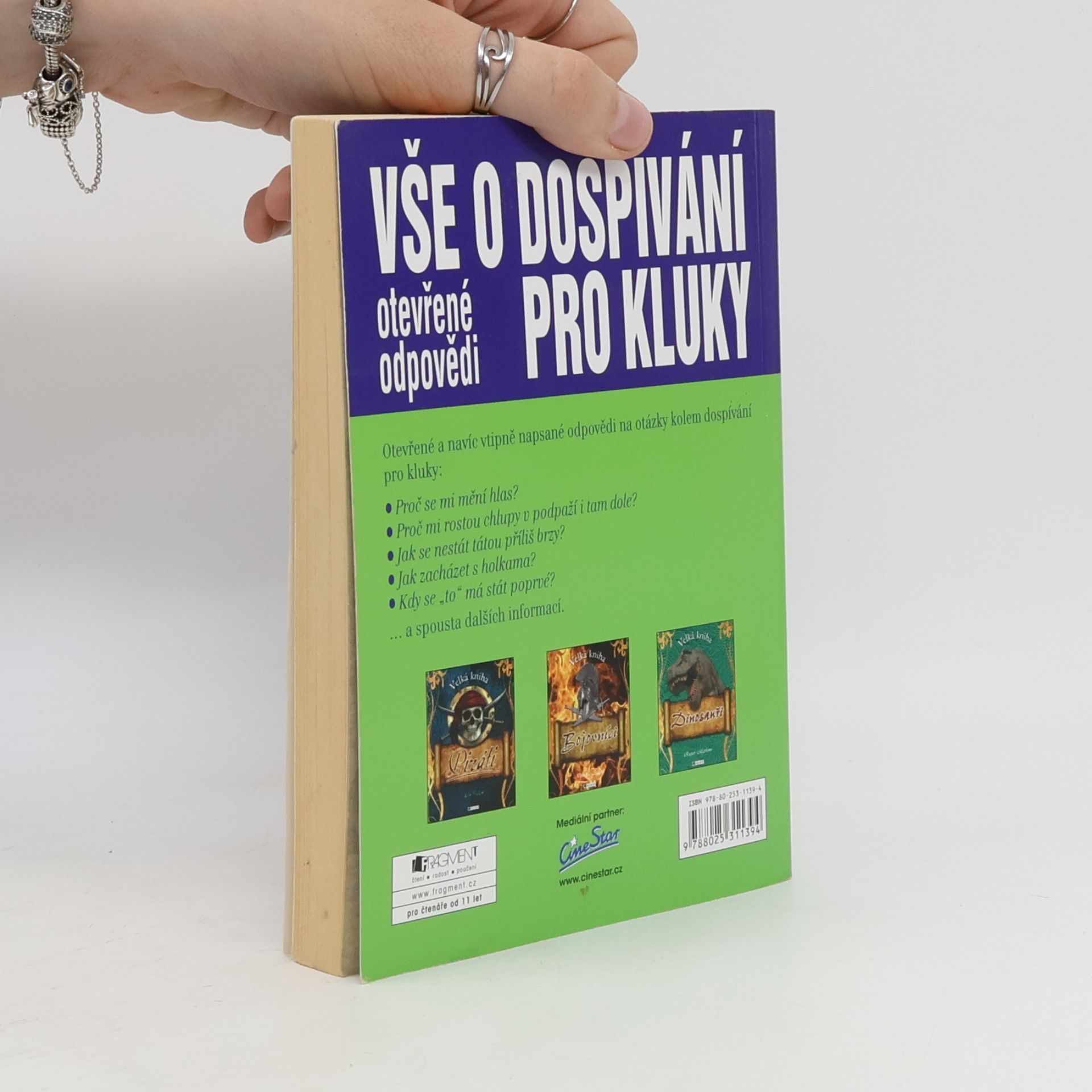 Kolektiv autorů Vše o dospívání : otevřené odpovědi pro kluky