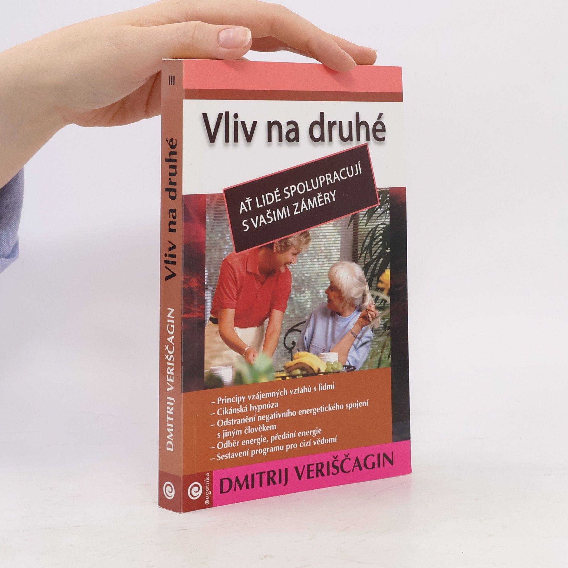 Vliv na druhé : jak programovat druhé lidi